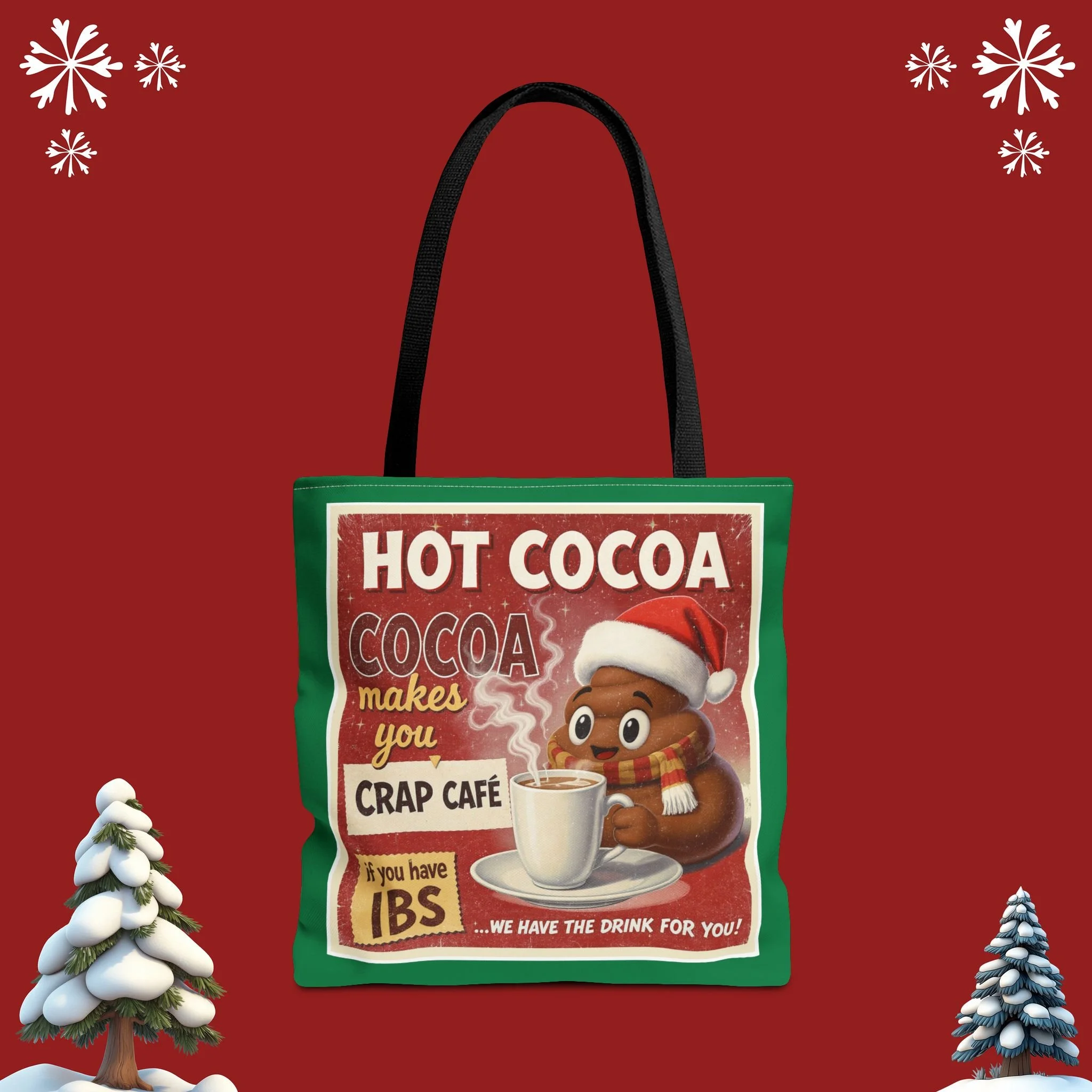 Hot Cocoa Makes You Crap Canvas Tote Bag