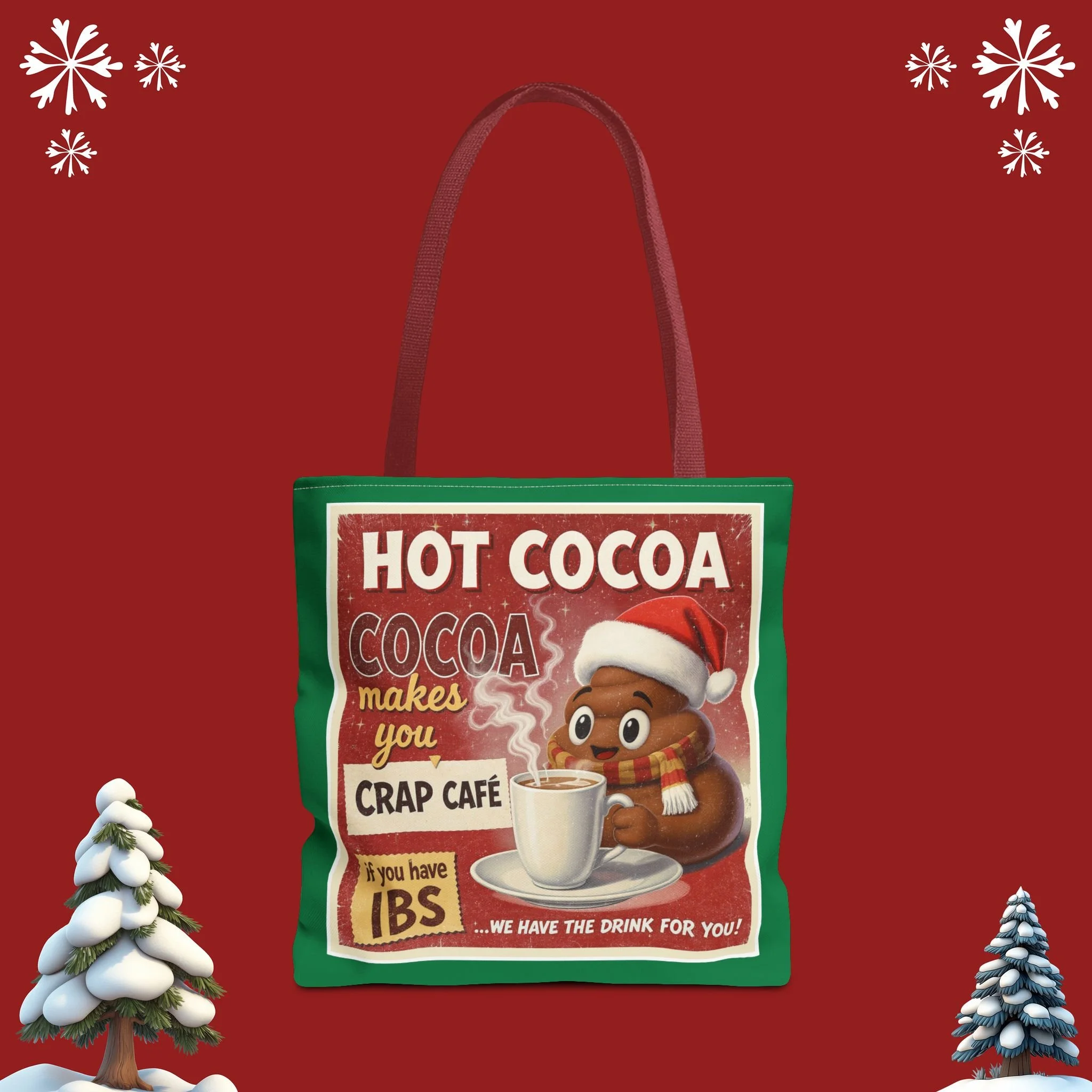 Hot Cocoa Makes You Crap Canvas Tote Bag