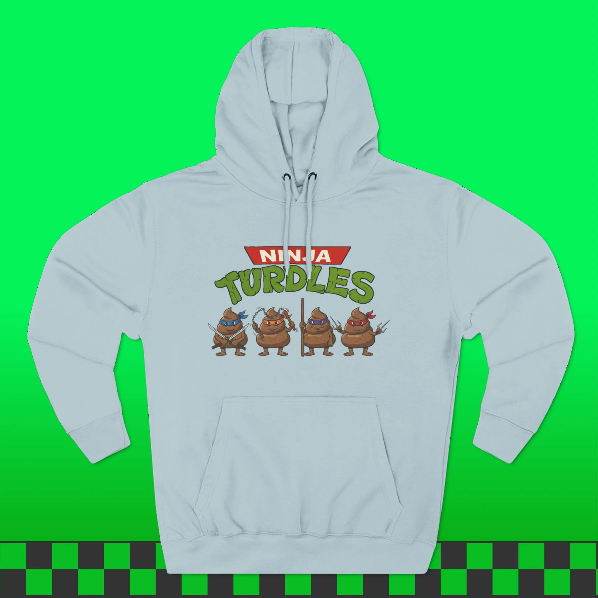 Ninja Turdles Hoodie