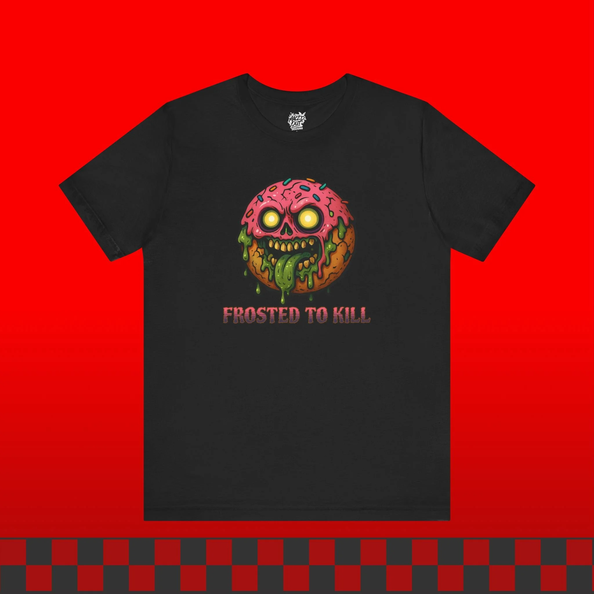 Frosted to Kill T-Shirt