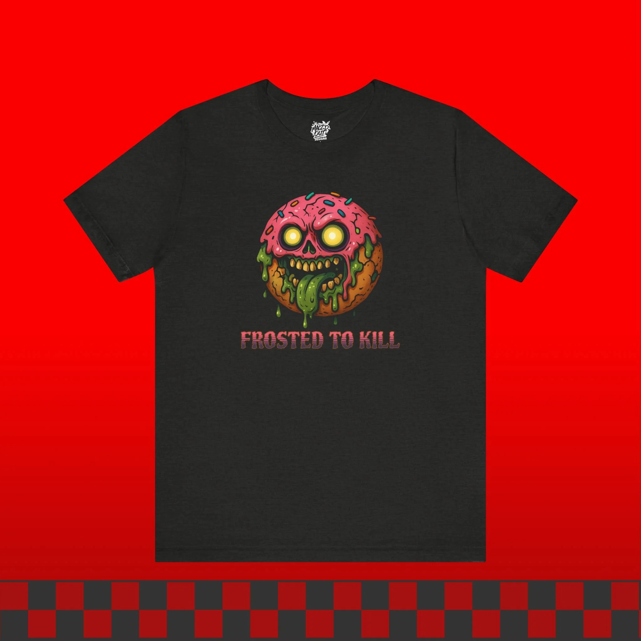 Frosted to Kill T-Shirt