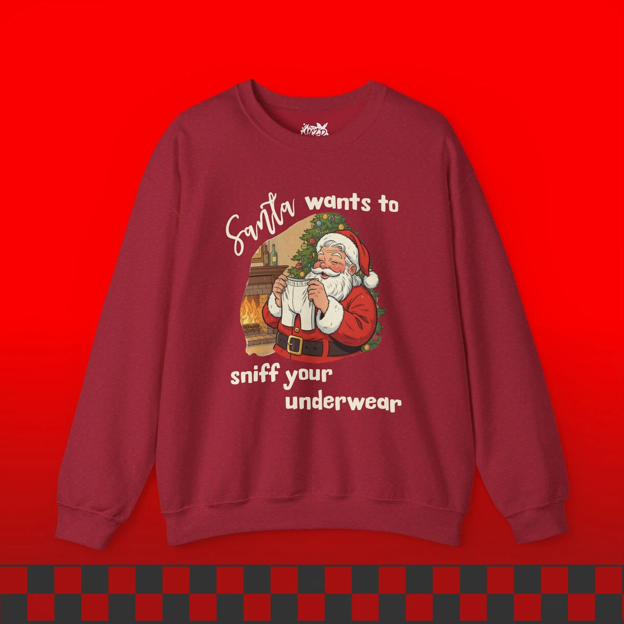 Santa Wants To Sniff Your Underwear Sweatshirt