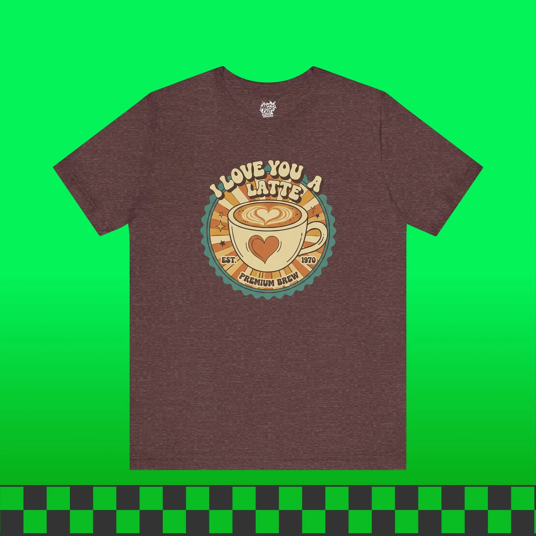 I Love You A-Latte 01 T-Shirt