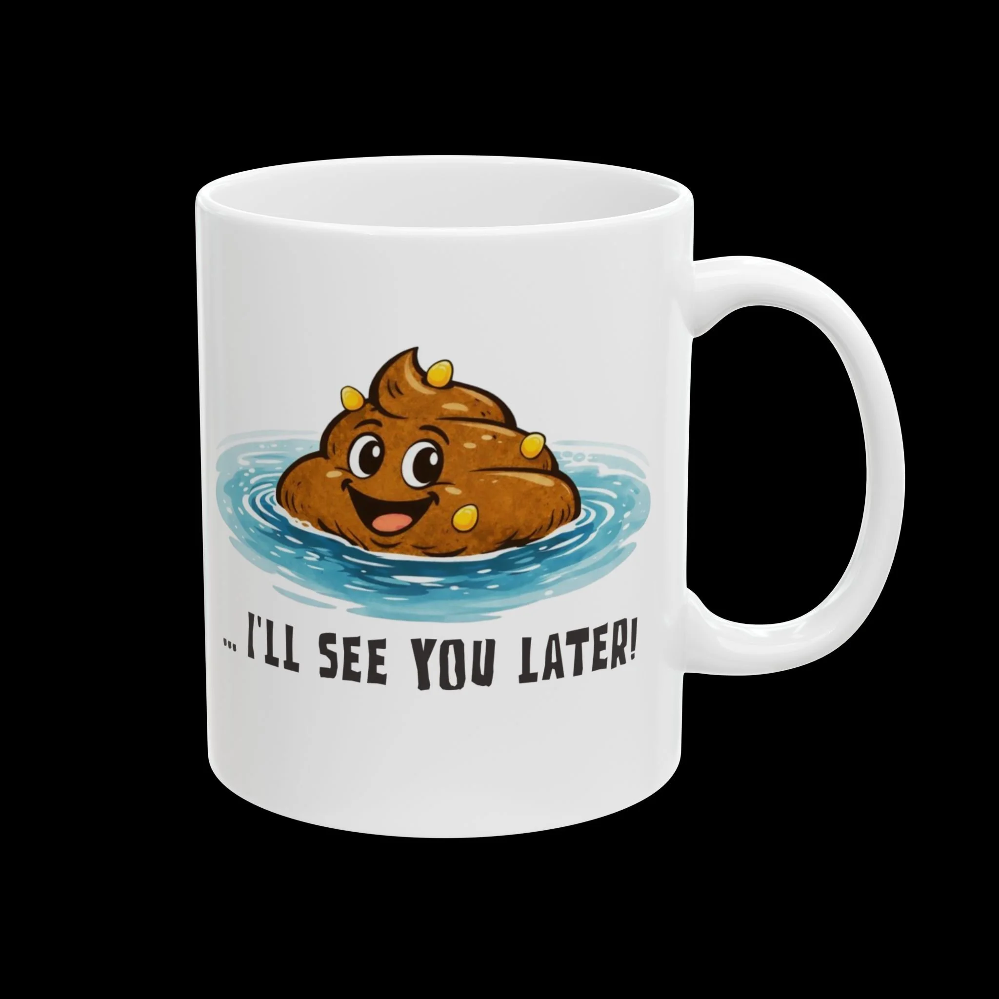 This Isn't Goodbye...I'll See You Later! Coffee Mug