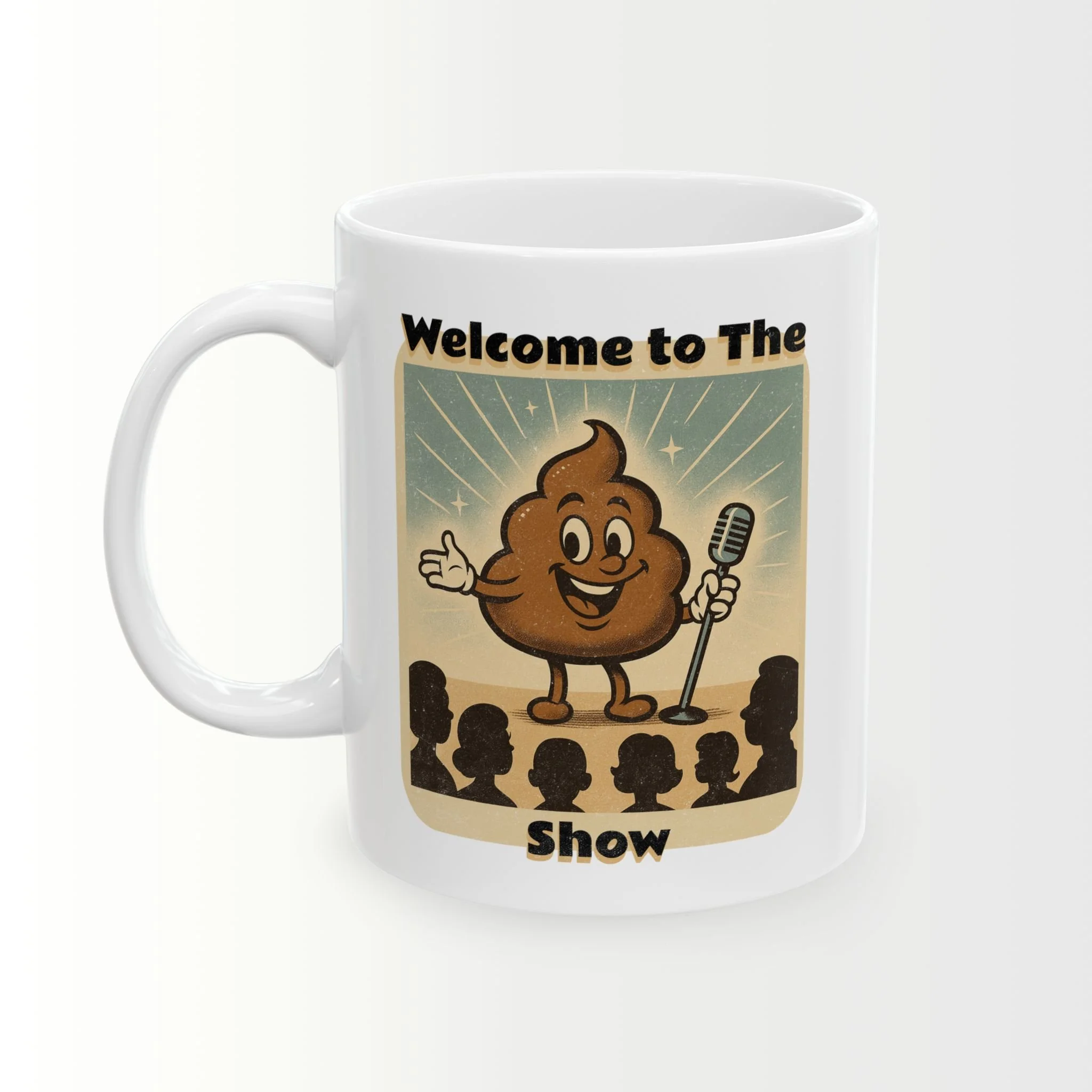 Welcome to The Sh*t Show Coffee Mug
