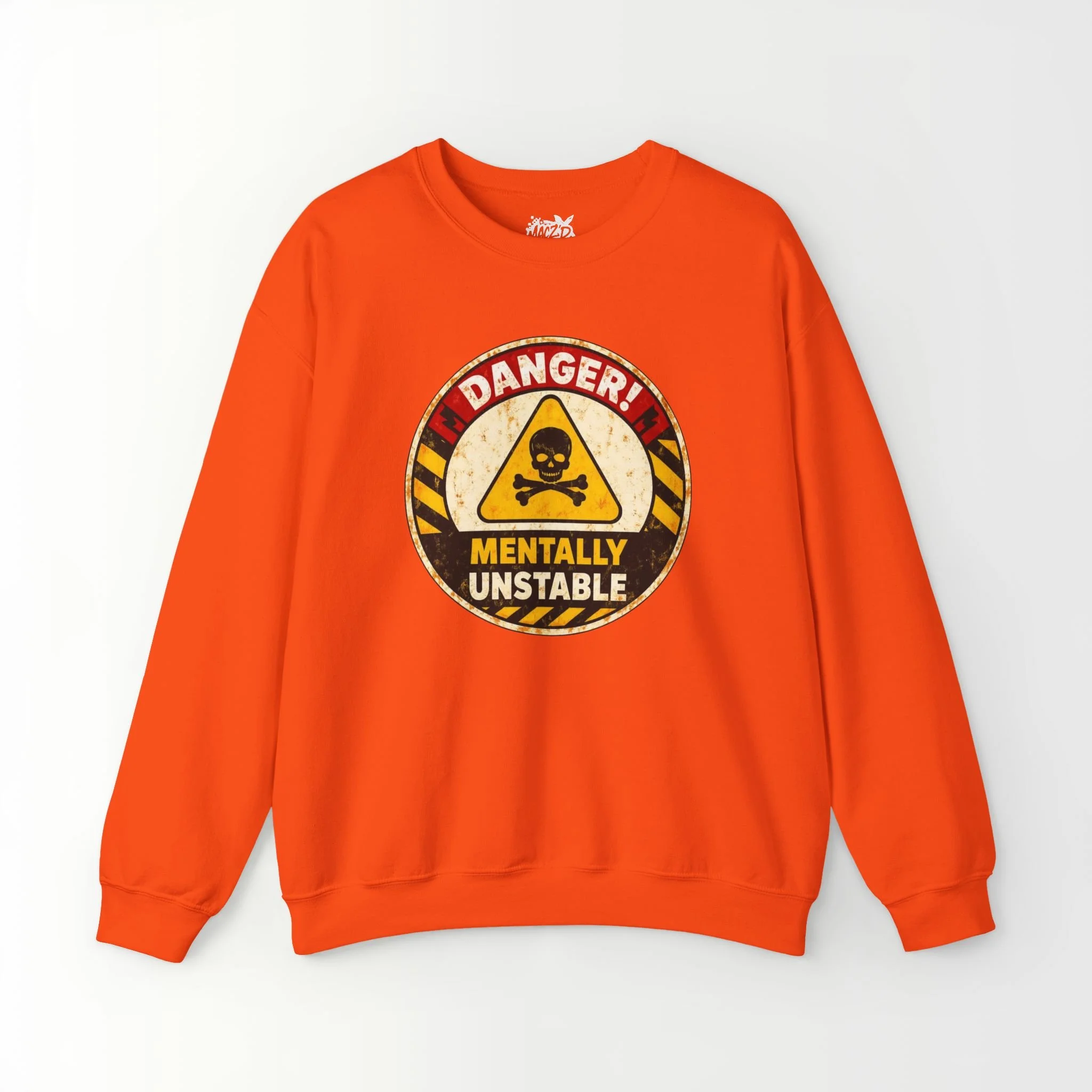 Mentally Unstable Sweatshirt