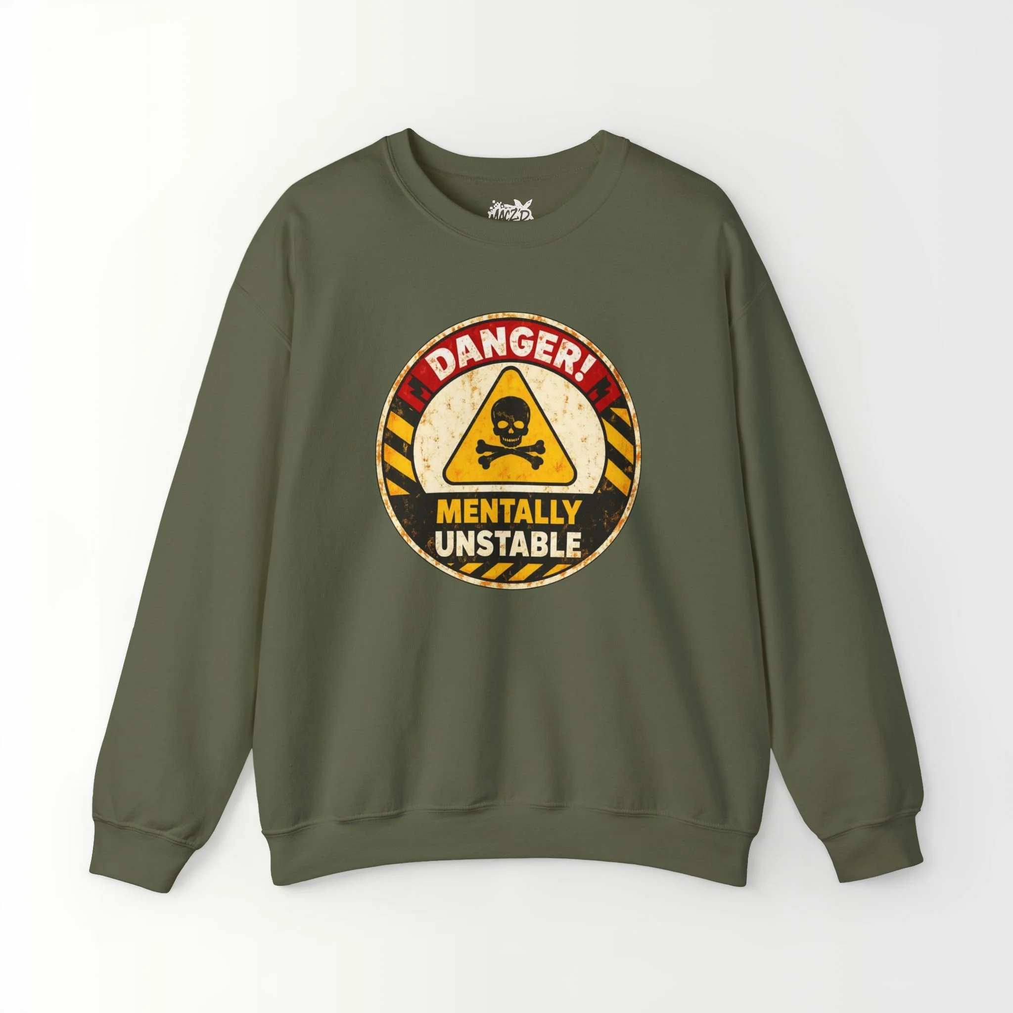 Mentally Unstable Sweatshirt