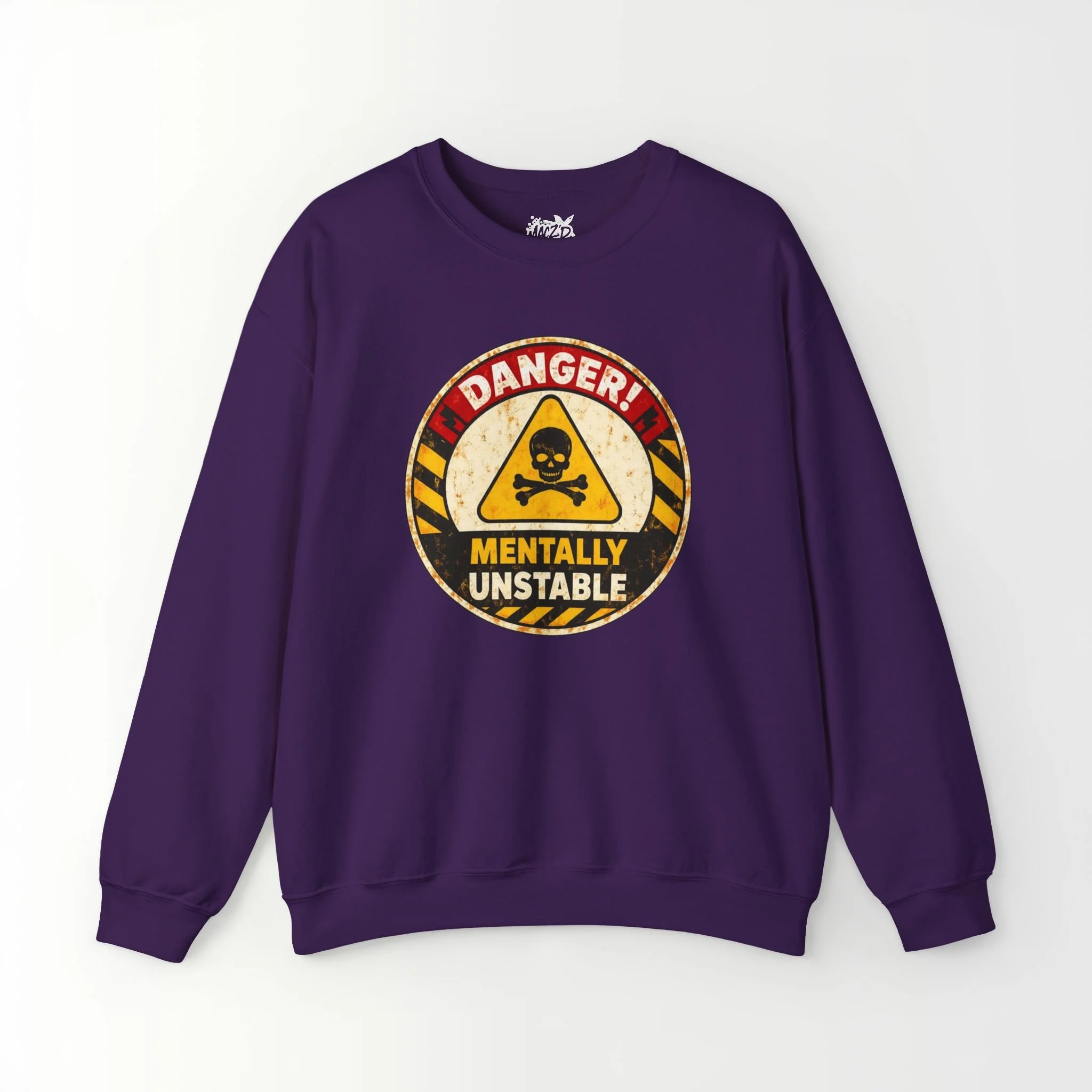 Mentally Unstable Sweatshirt