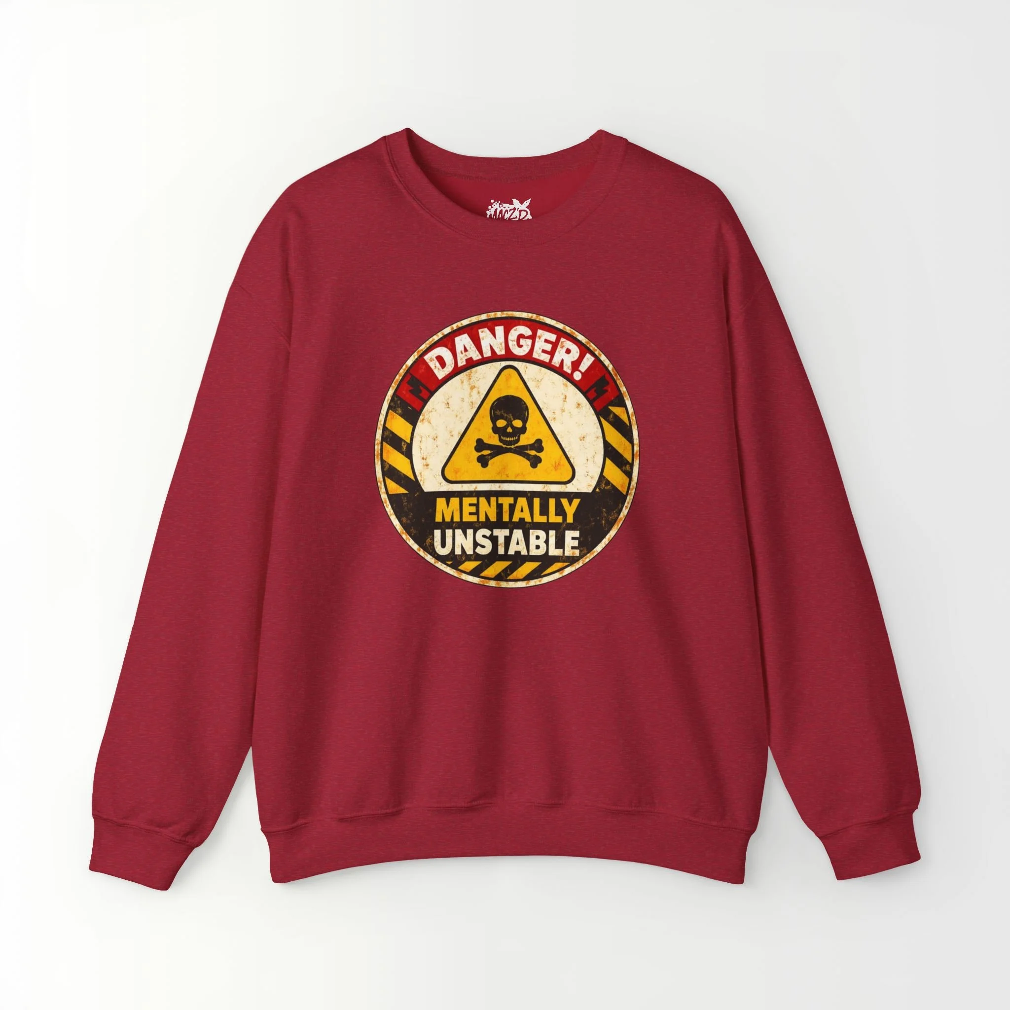 Mentally Unstable Sweatshirt