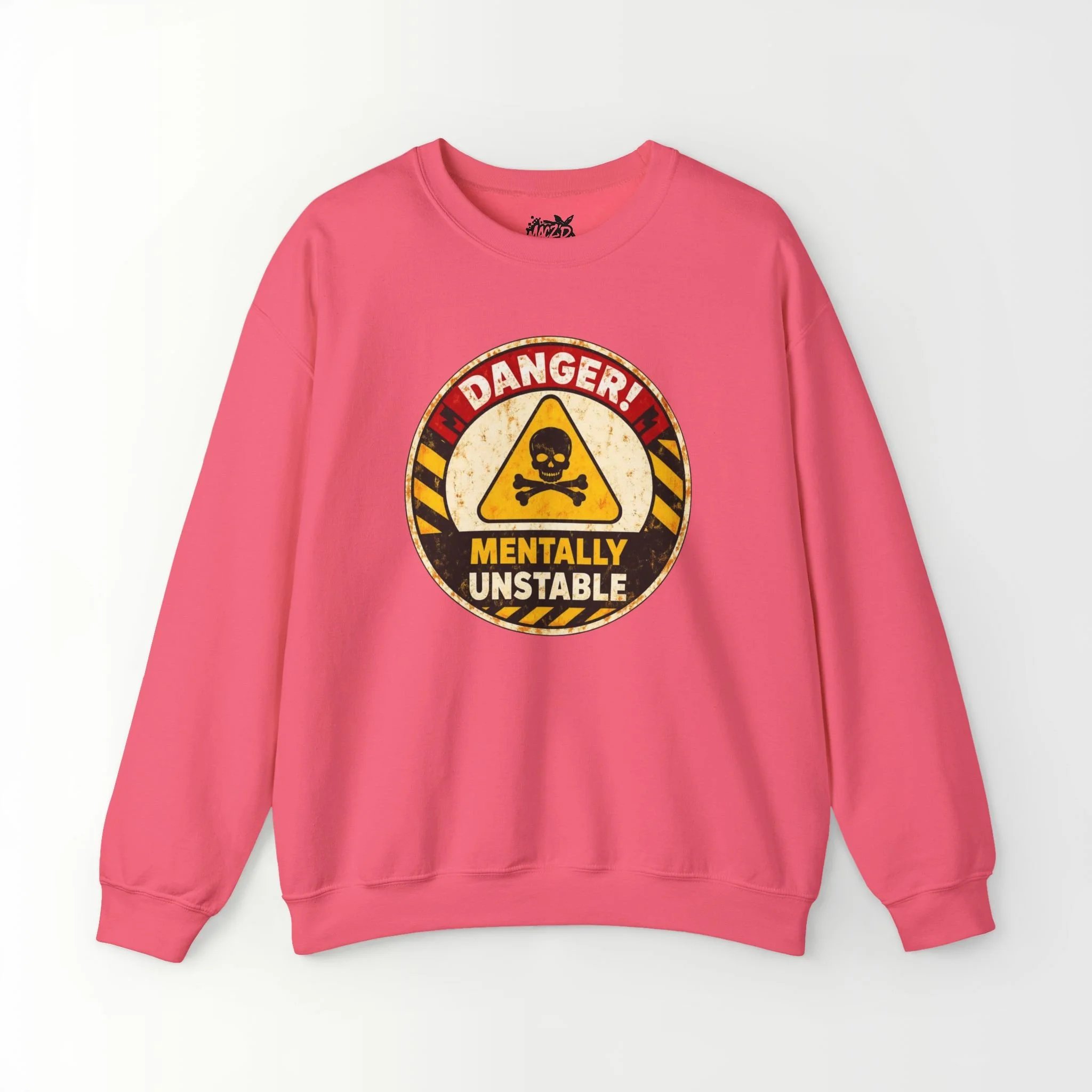 Mentally Unstable Sweatshirt