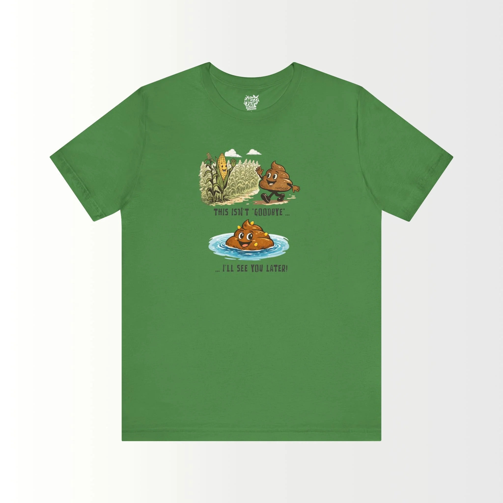 This Isn't Goodbye, I'll See You Later T-Shirt