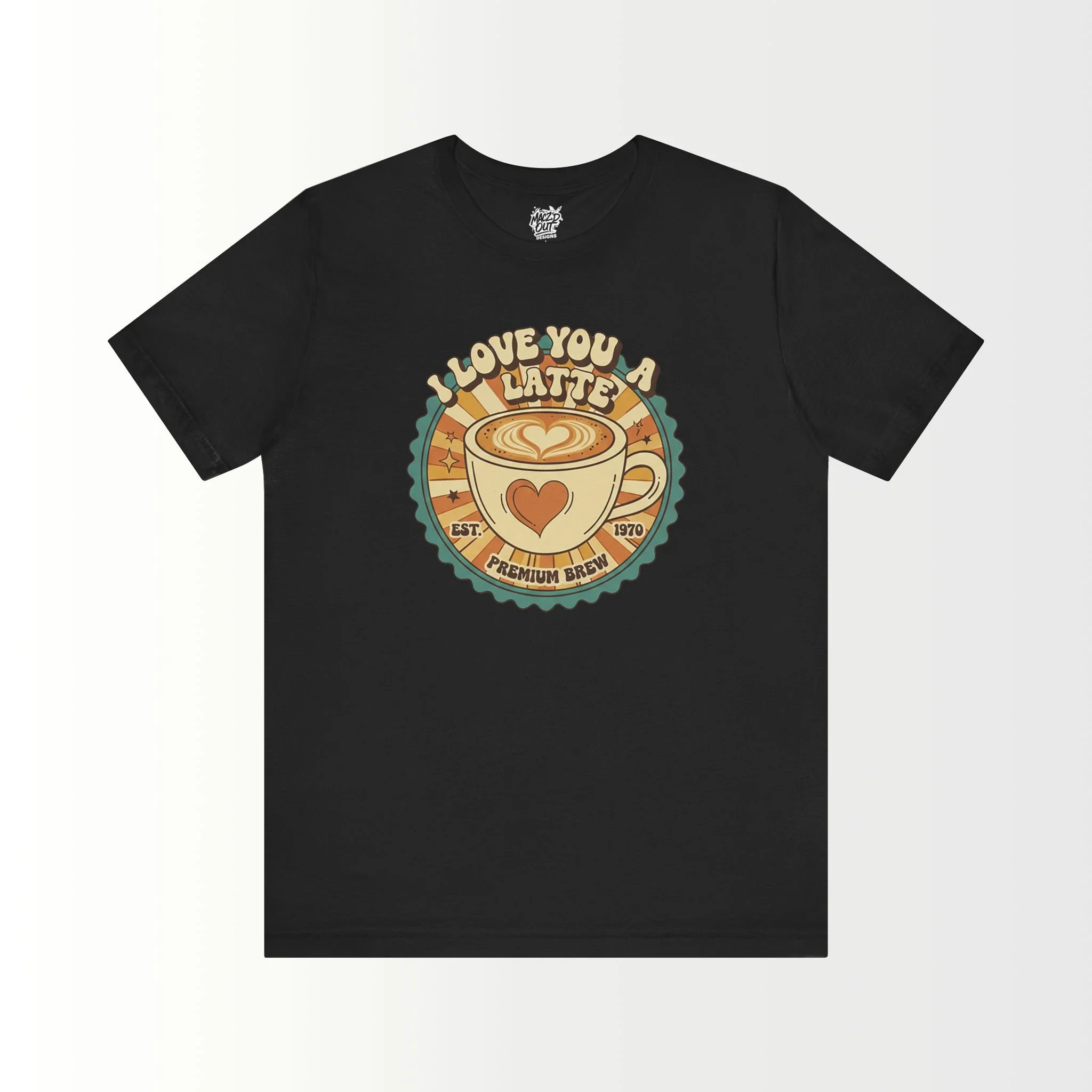 I Love You A-Latte 01 T-Shirt
