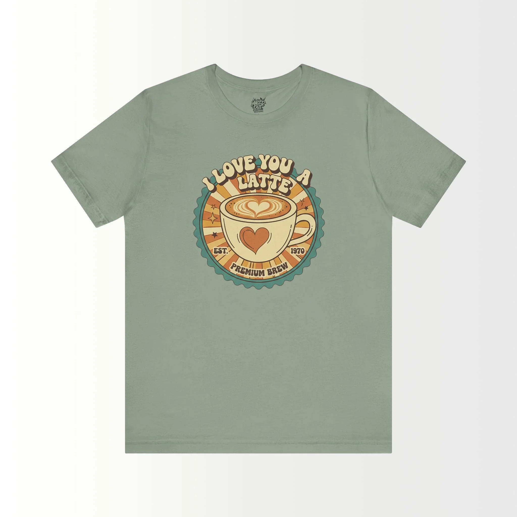 I Love You A-Latte 01 T-Shirt