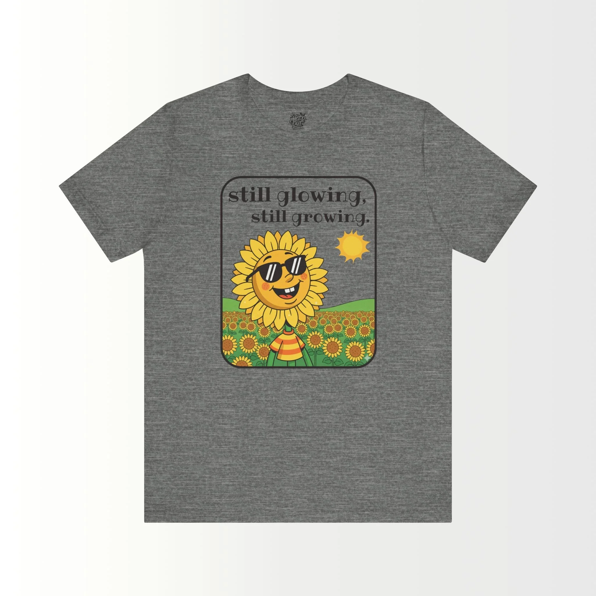 Still Glowing, Still Growing T-Shirt