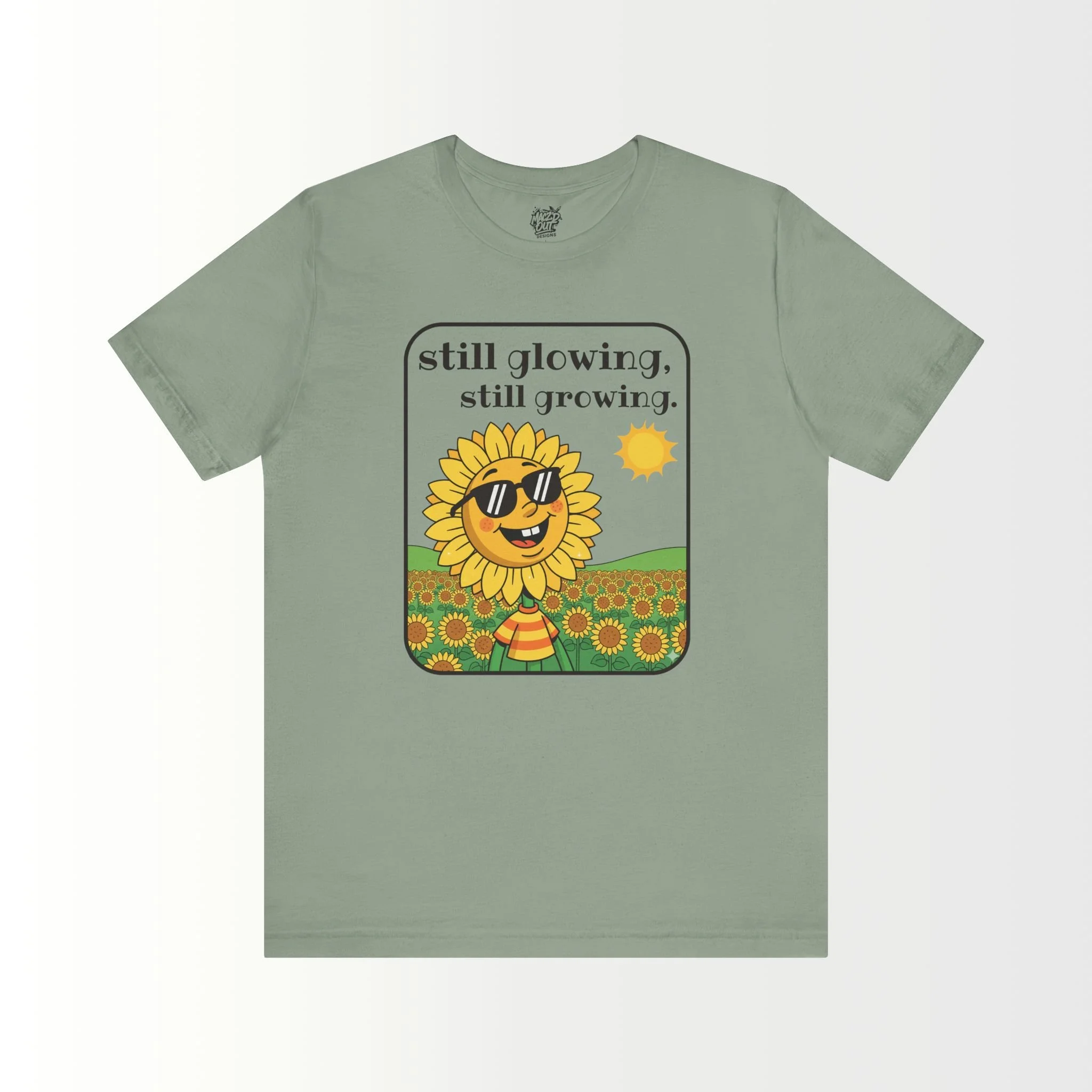Still Glowing, Still Growing T-Shirt
