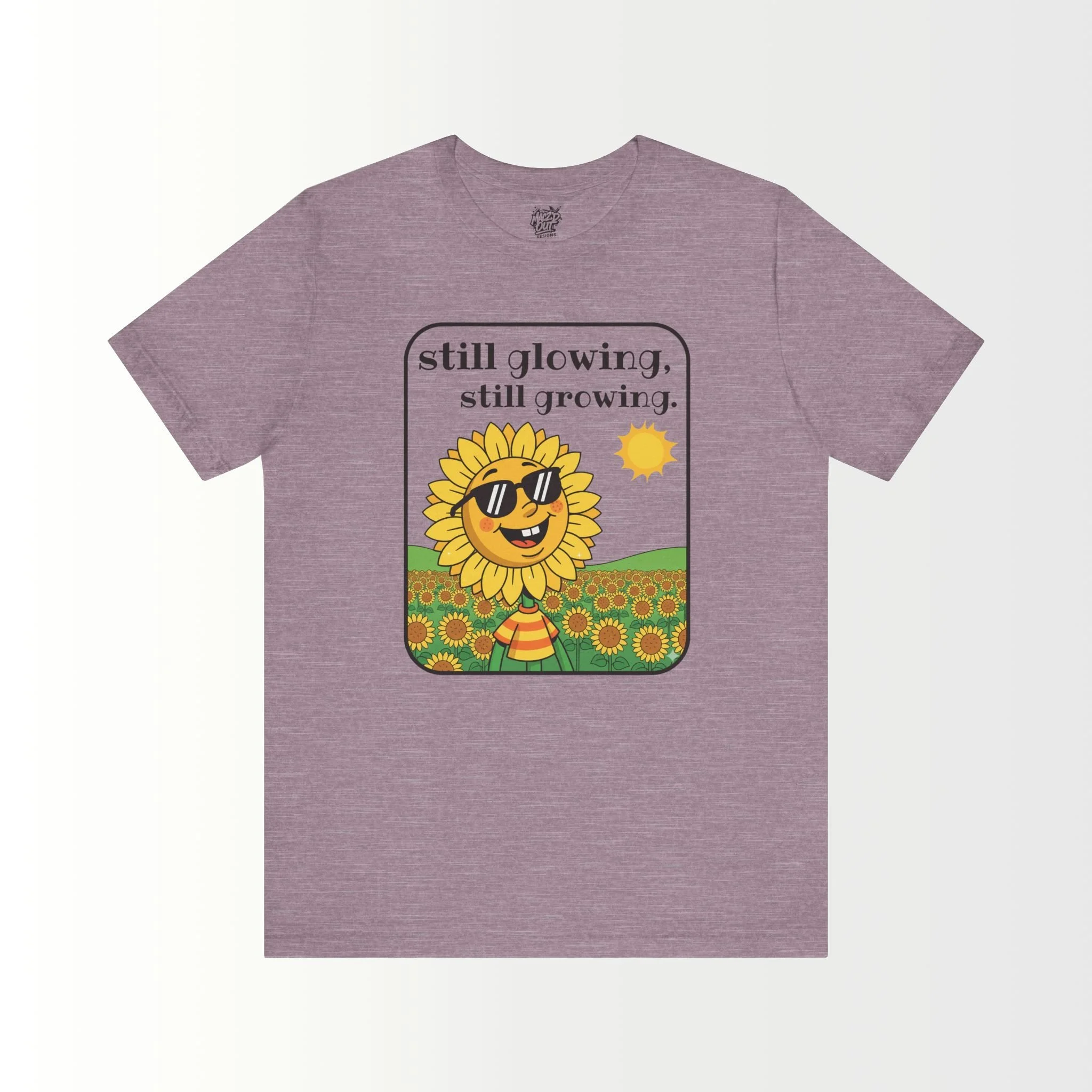 Still Glowing, Still Growing T-Shirt