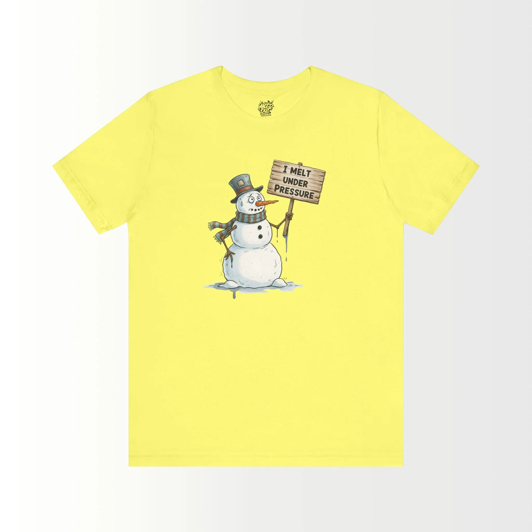 I Melt Under Pressure T-Shirt