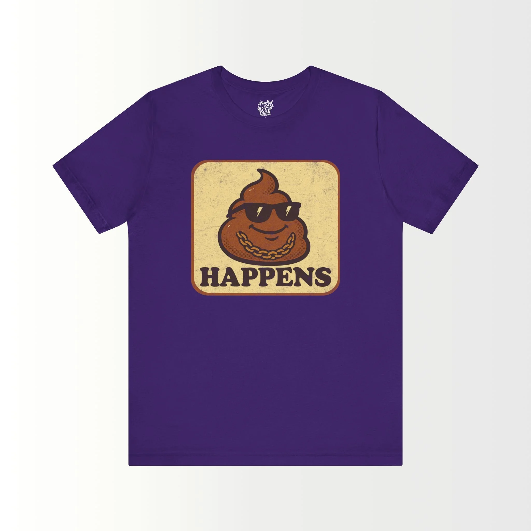 Sh*t Happens  T-Shirt