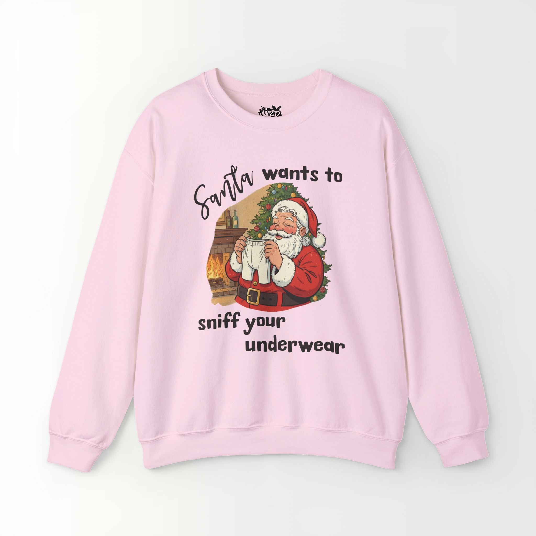 Santa Wants To Sniff Your Underwear Sweatshirt