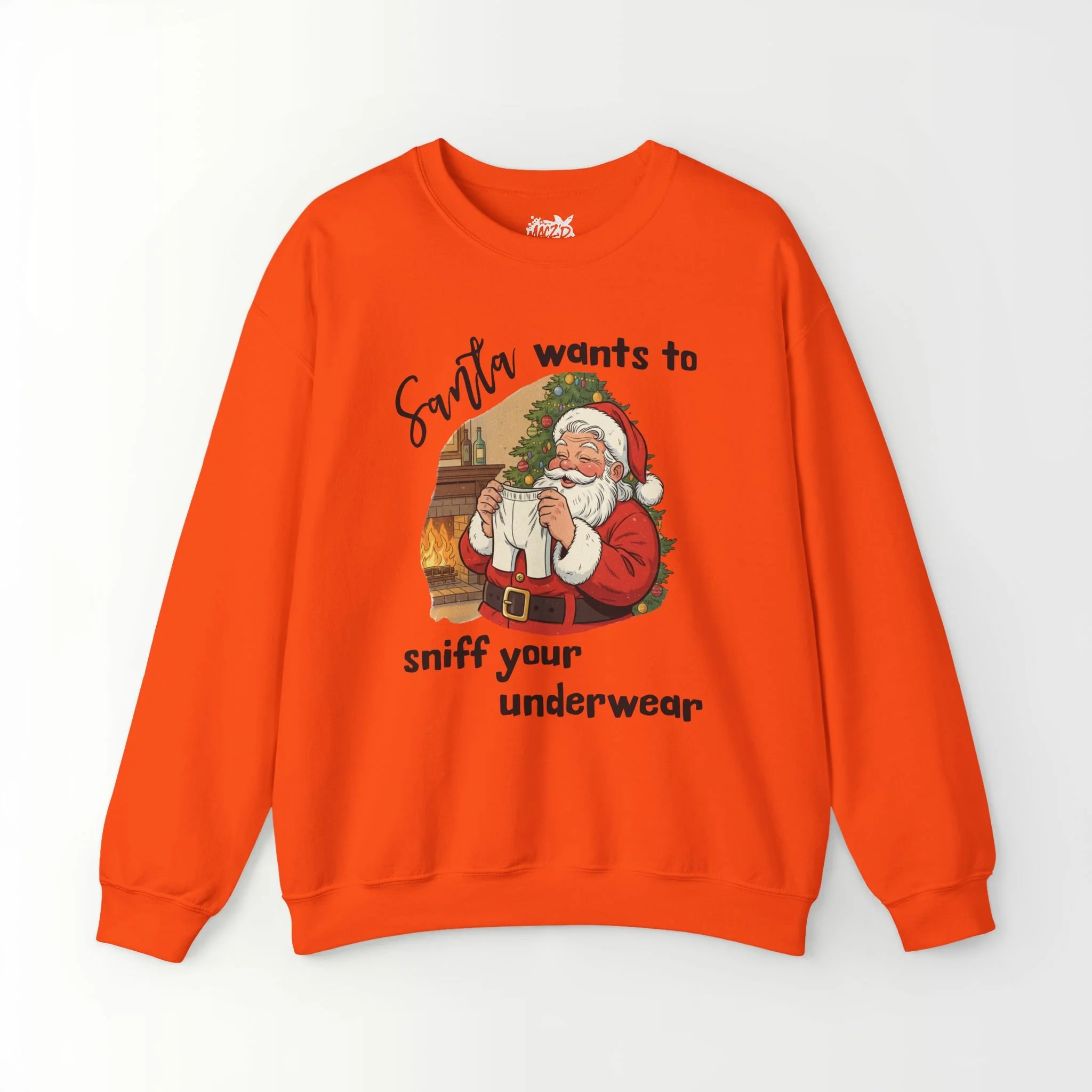 Santa Wants To Sniff Your Underwear Sweatshirt