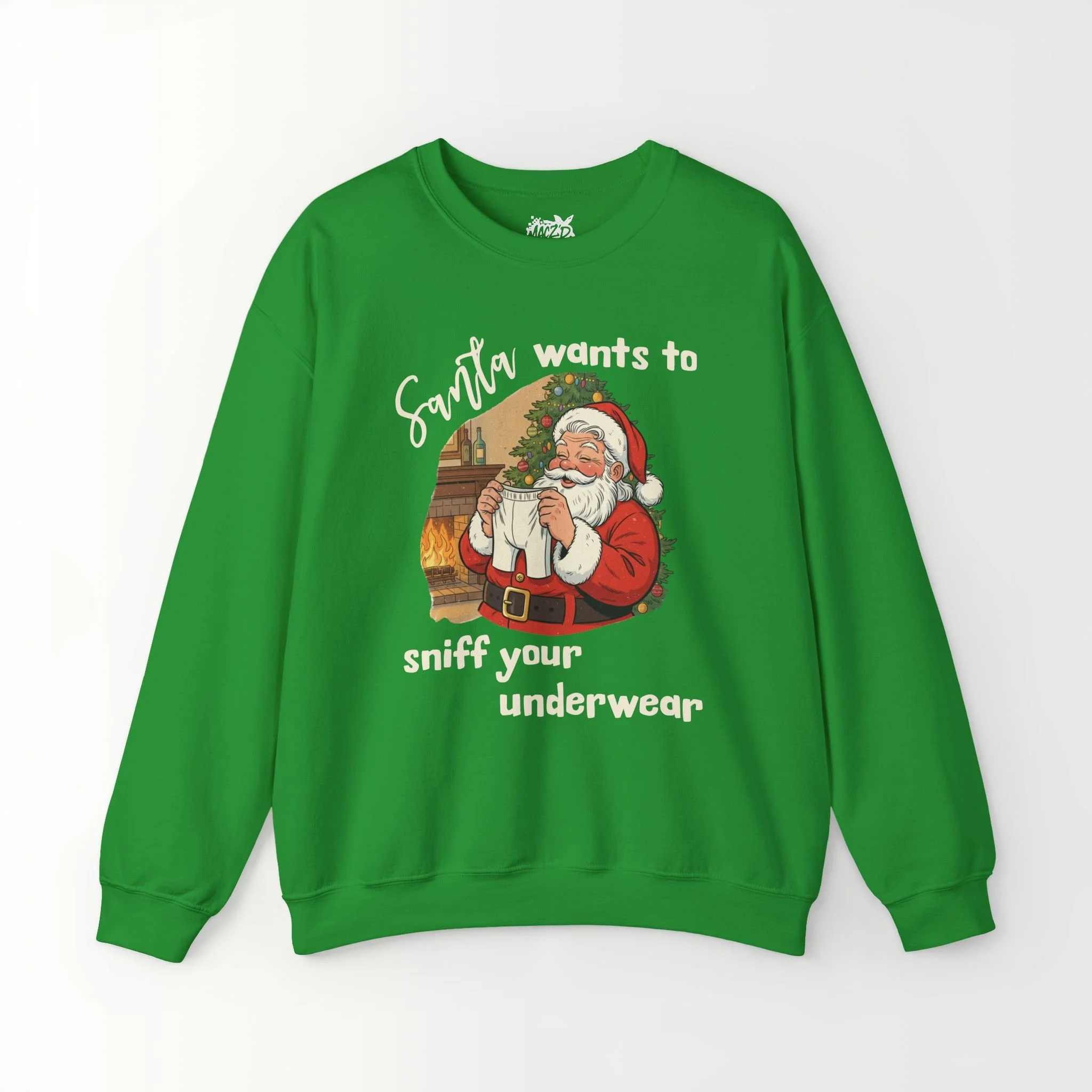 Santa Wants To Sniff Your Underwear Sweatshirt