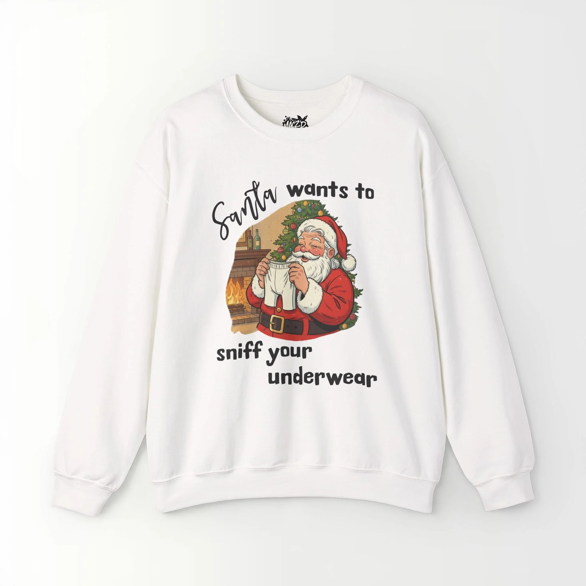 Santa Wants To Sniff Your Underwear Sweatshirt