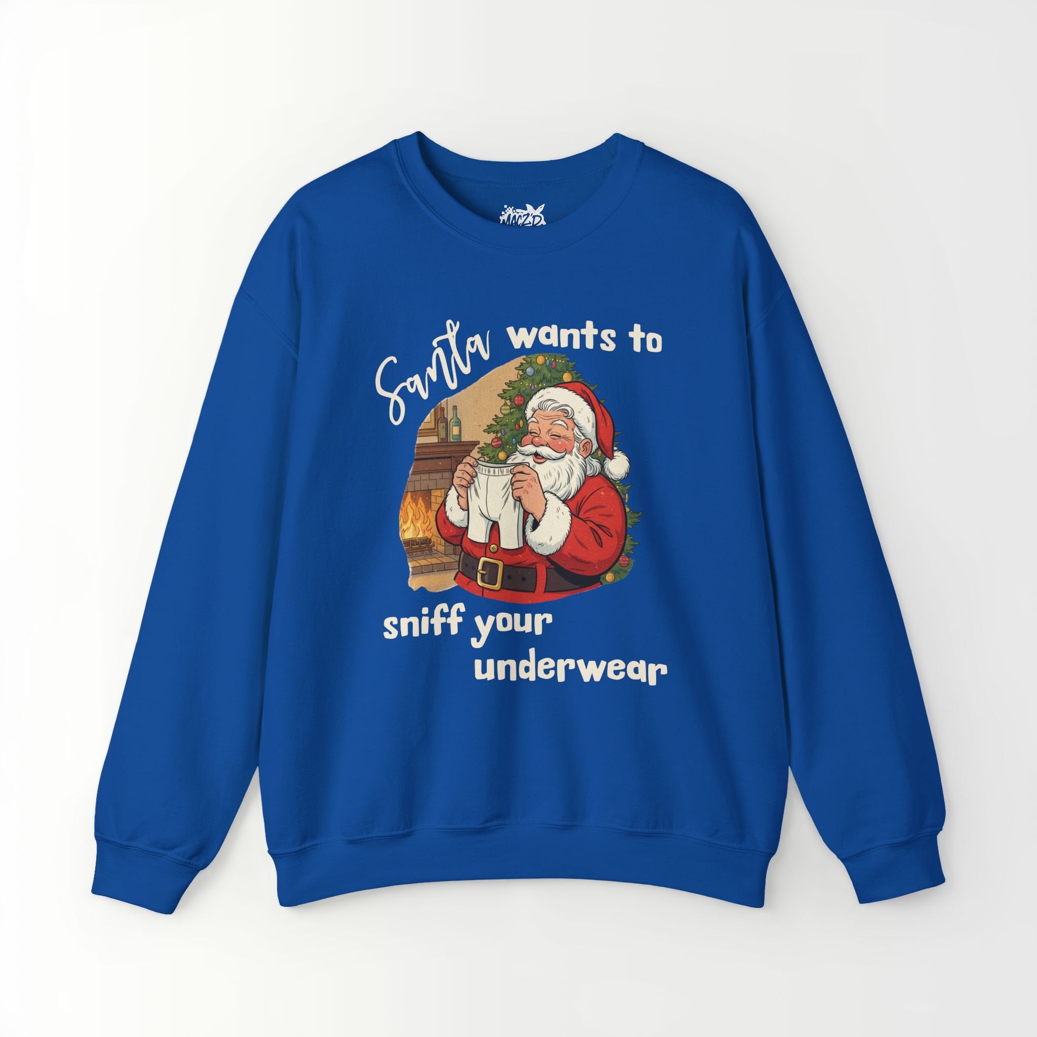 Santa Wants To Sniff Your Underwear Sweatshirt