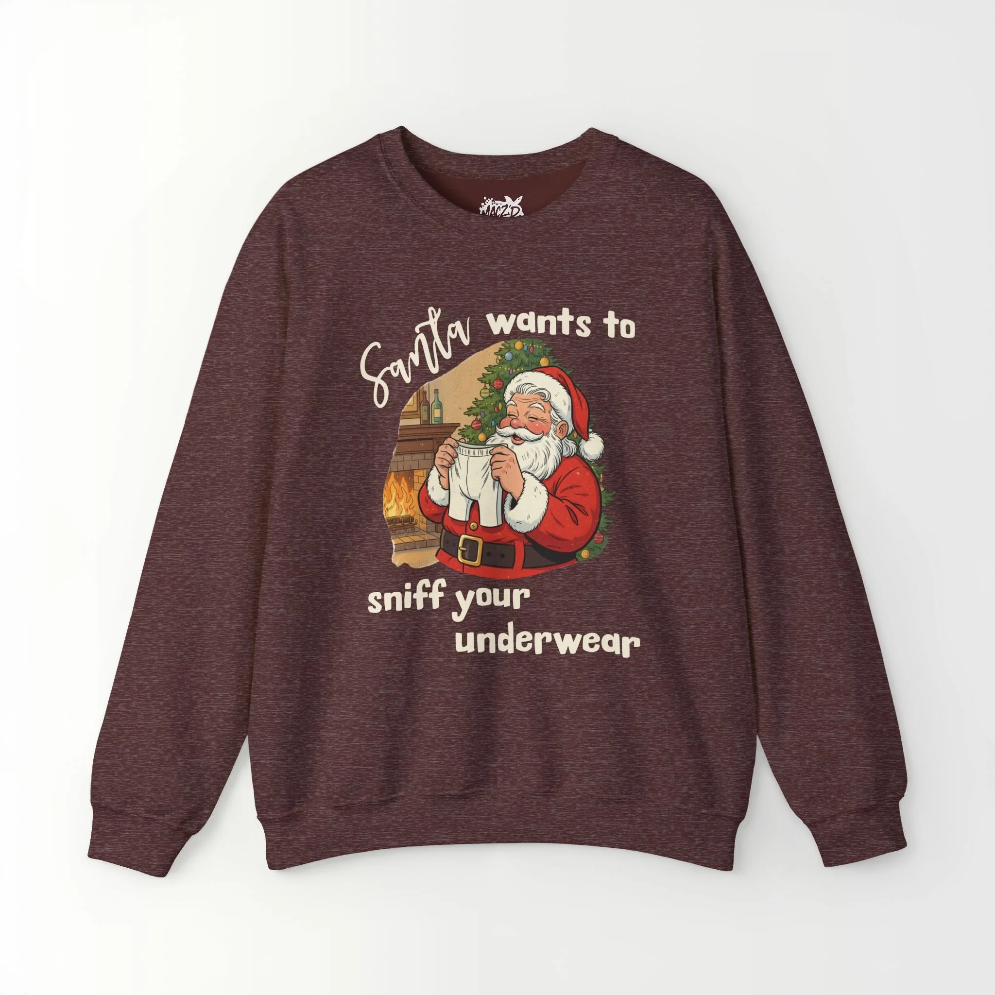 Santa Wants To Sniff Your Underwear Sweatshirt