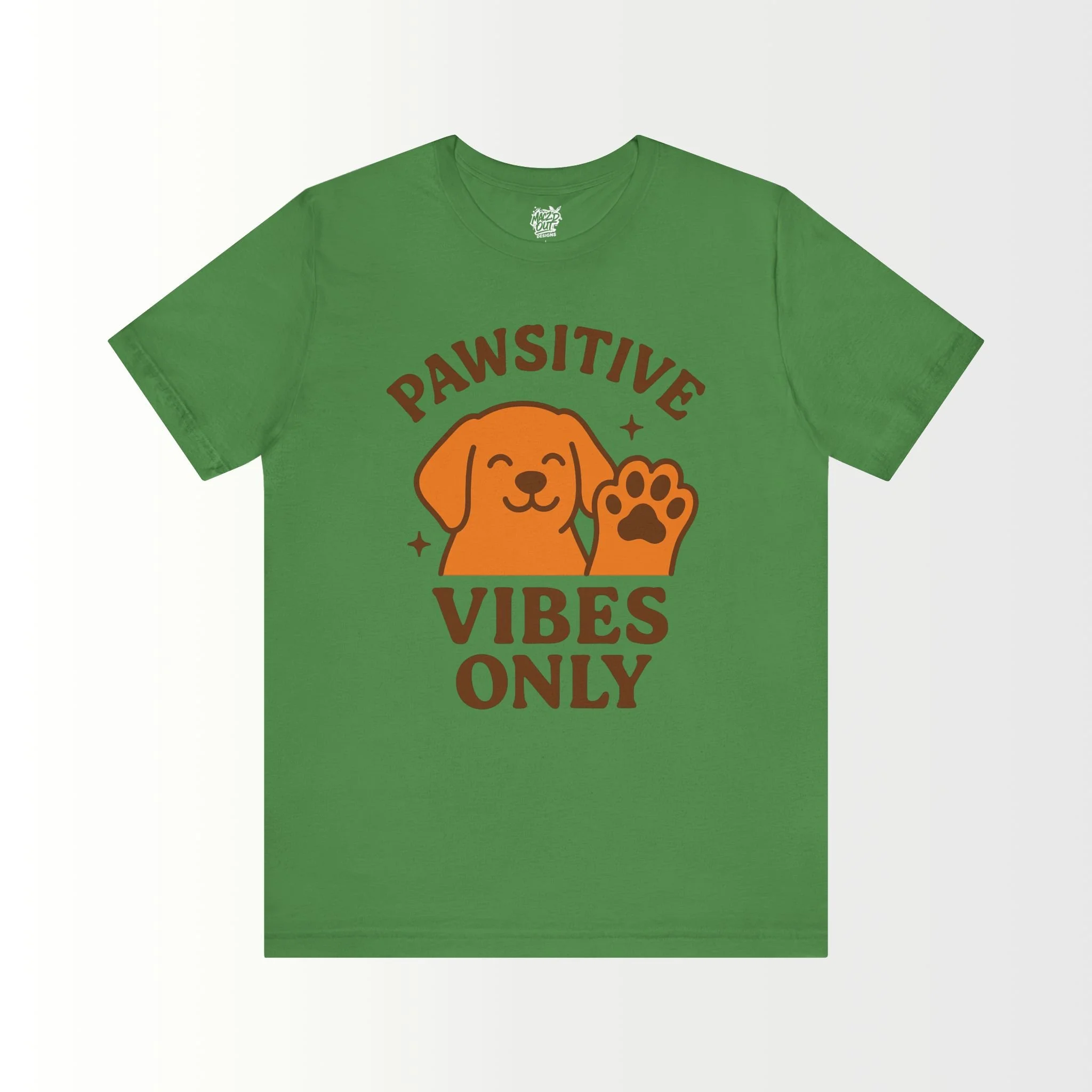 Pawsitive Vibes Only T-Shirt