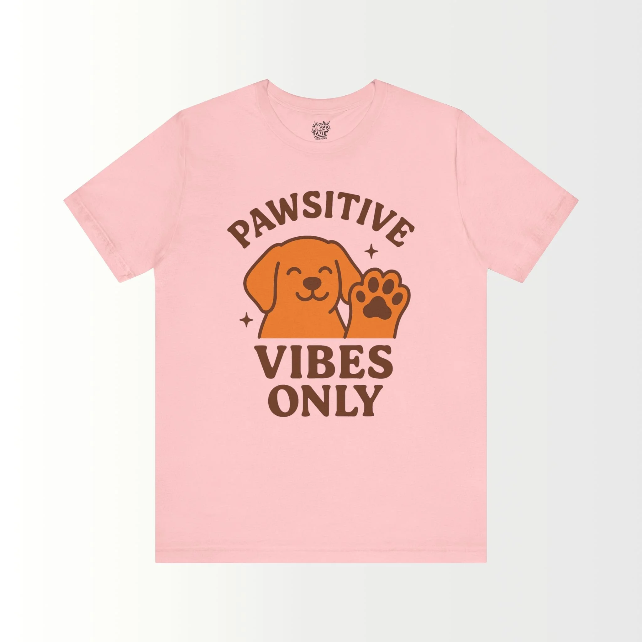 Pawsitive Vibes Only T-Shirt