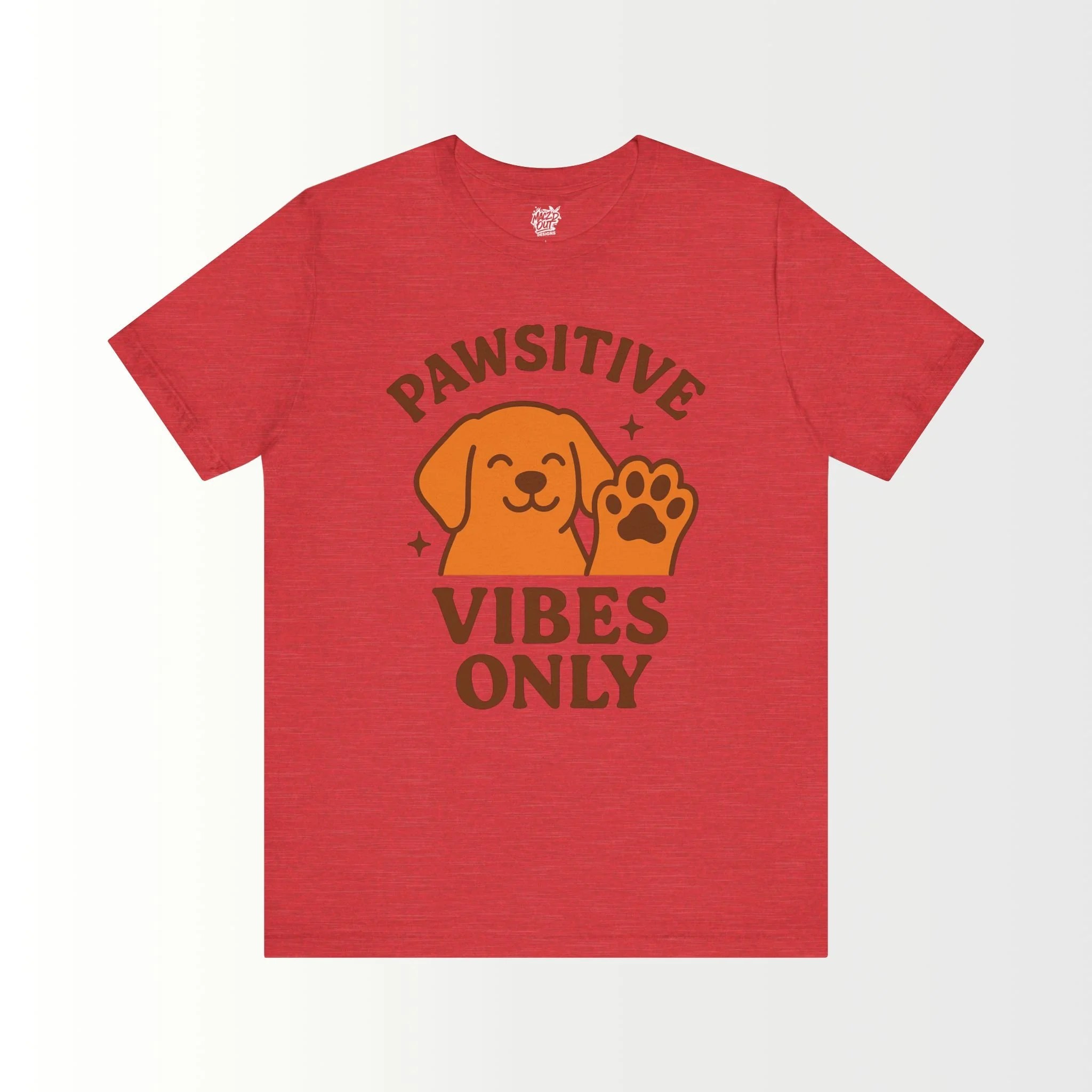 Pawsitive Vibes Only T-Shirt