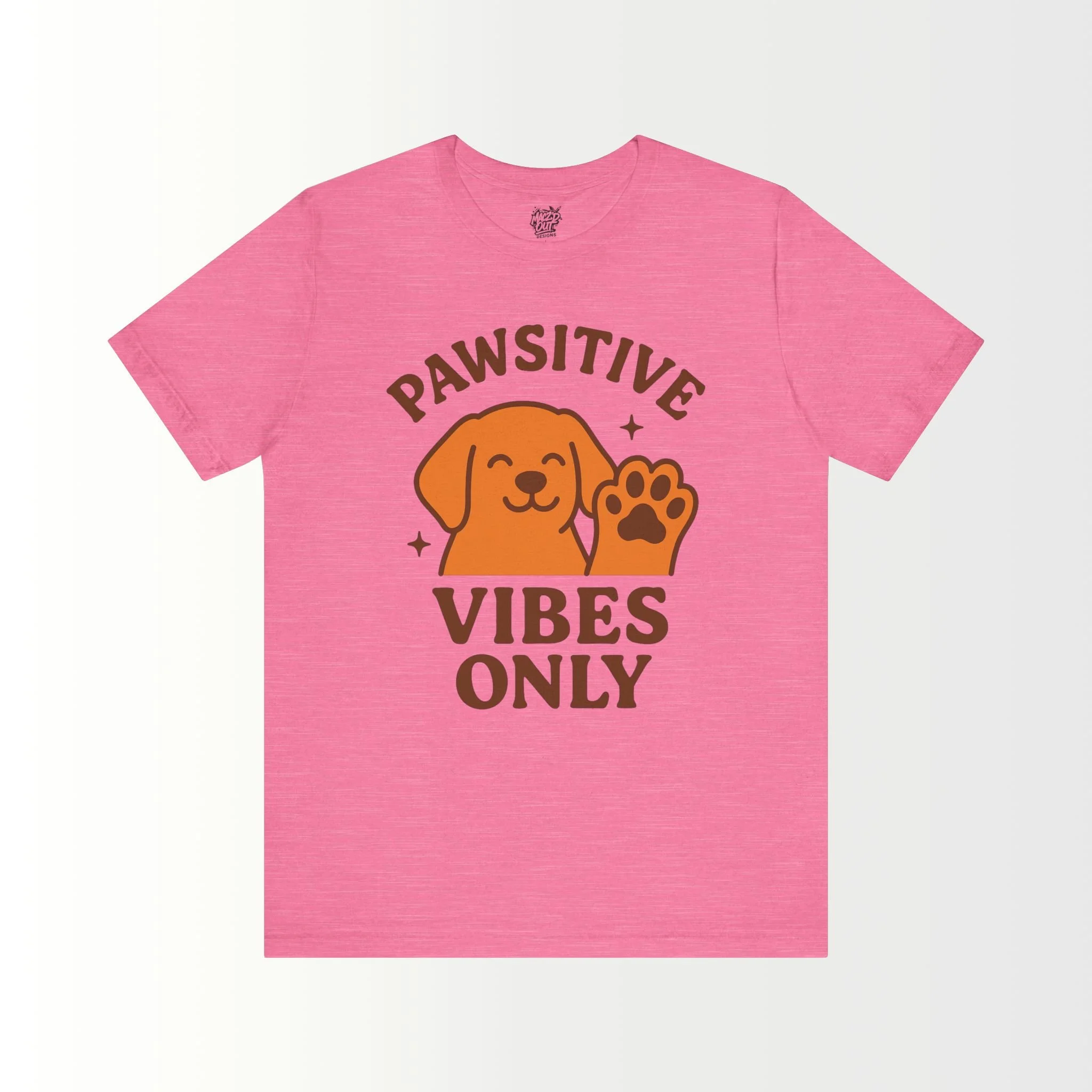 Pawsitive Vibes Only T-Shirt