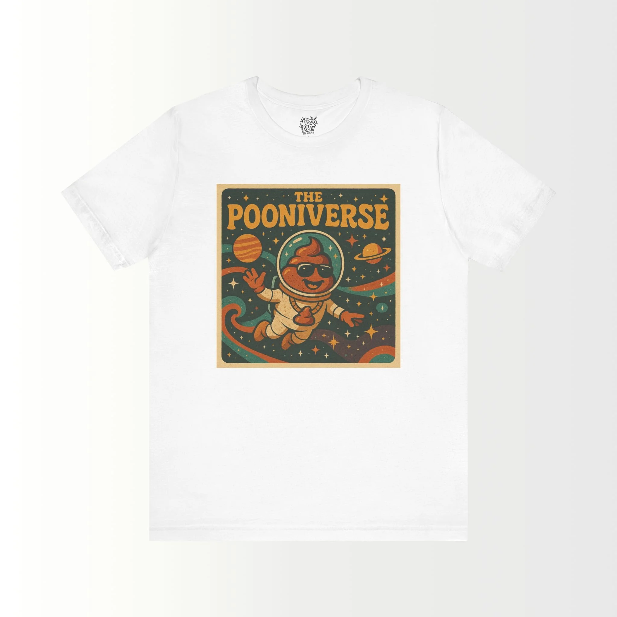 The Poo-niverse  T-Shirt