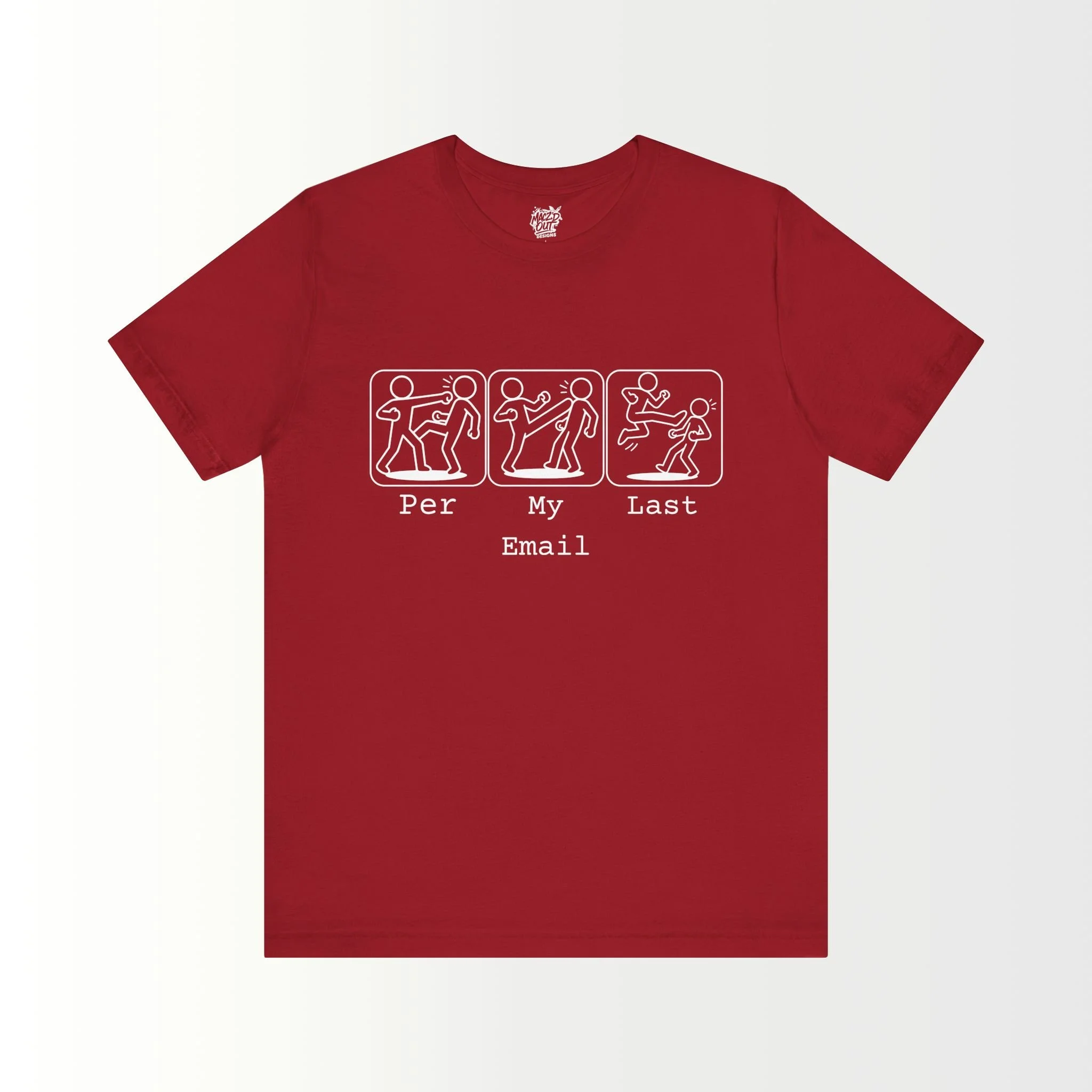 Per My Last Email T-Shirt