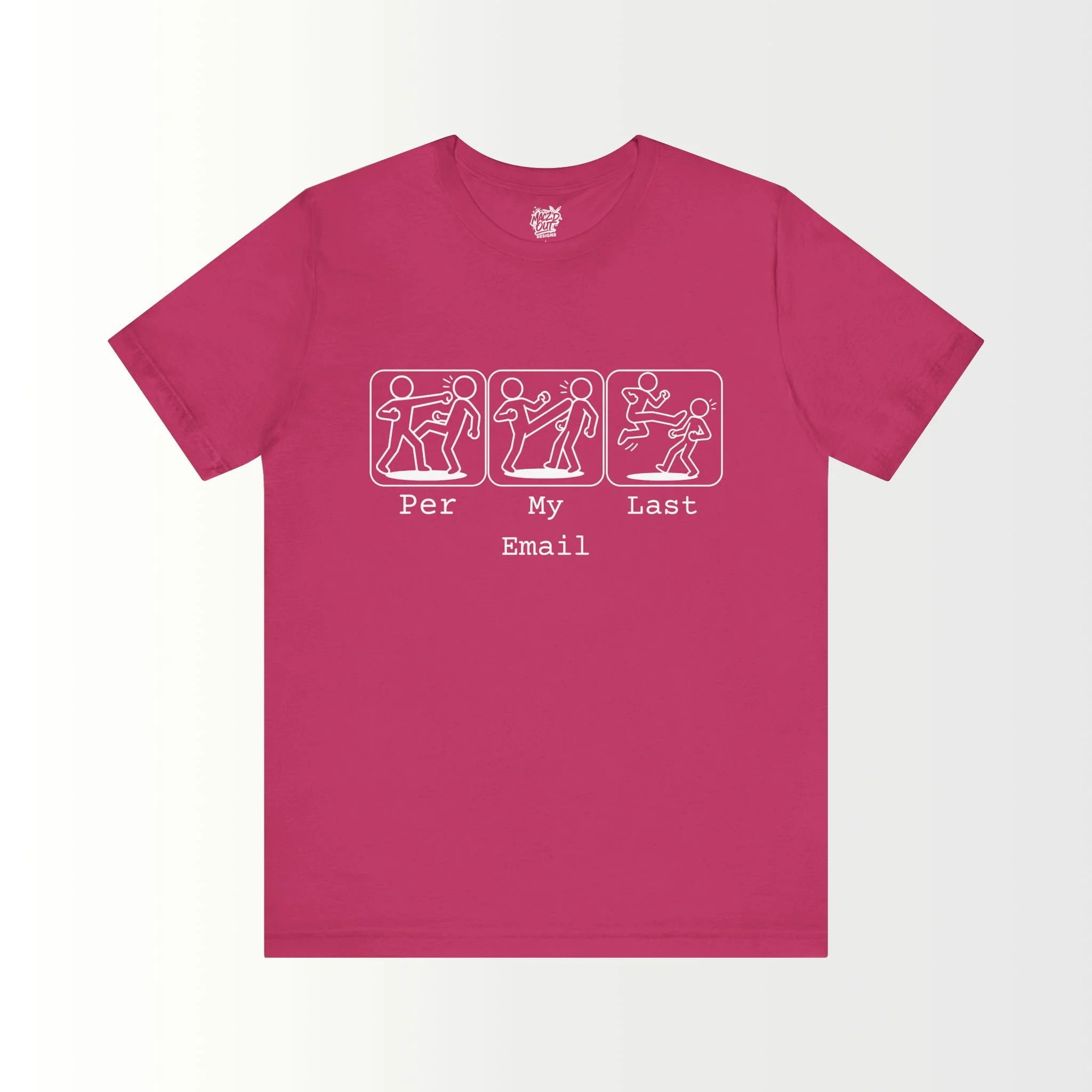 Per My Last Email T-Shirt