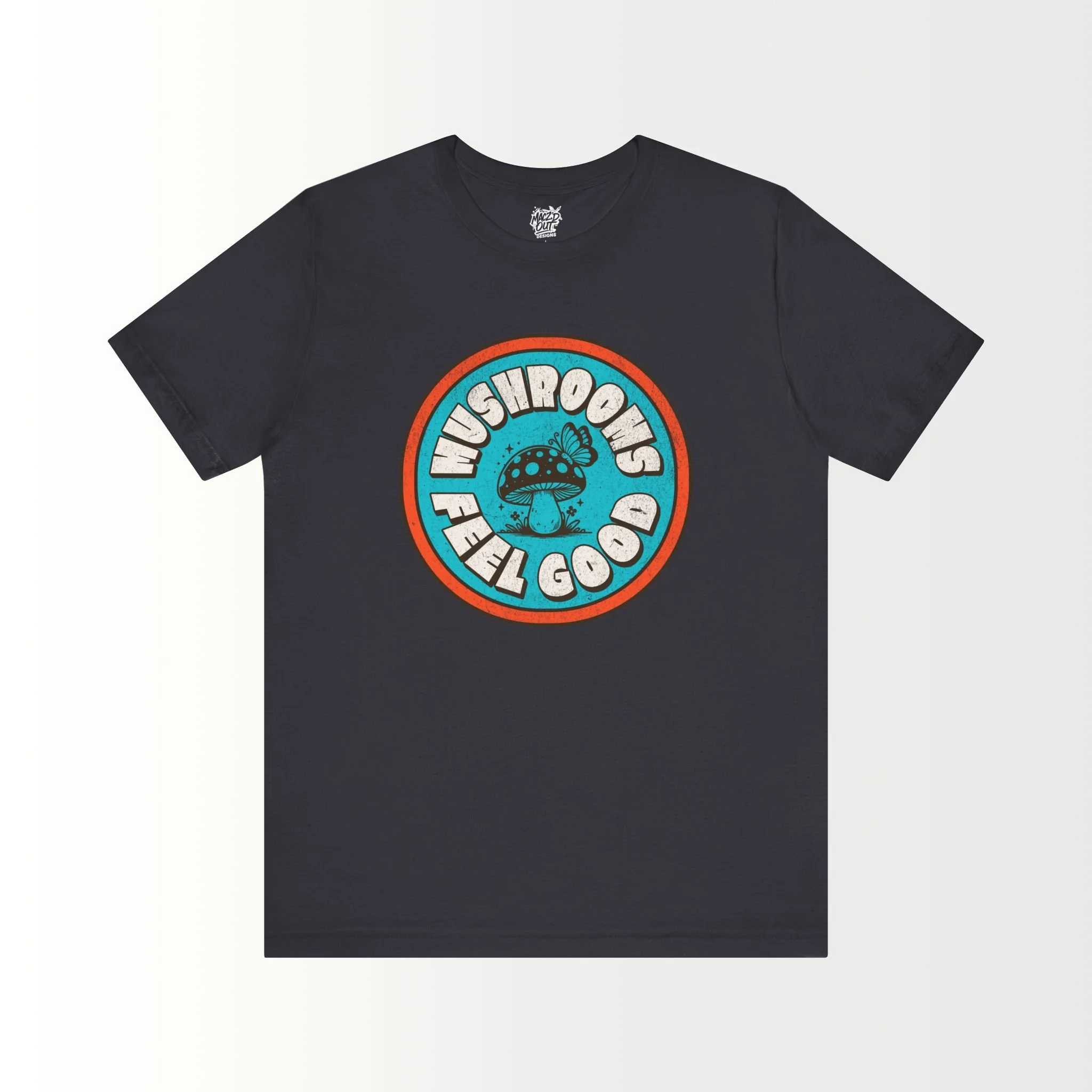 Mushrooms Feel Good T-Shirt