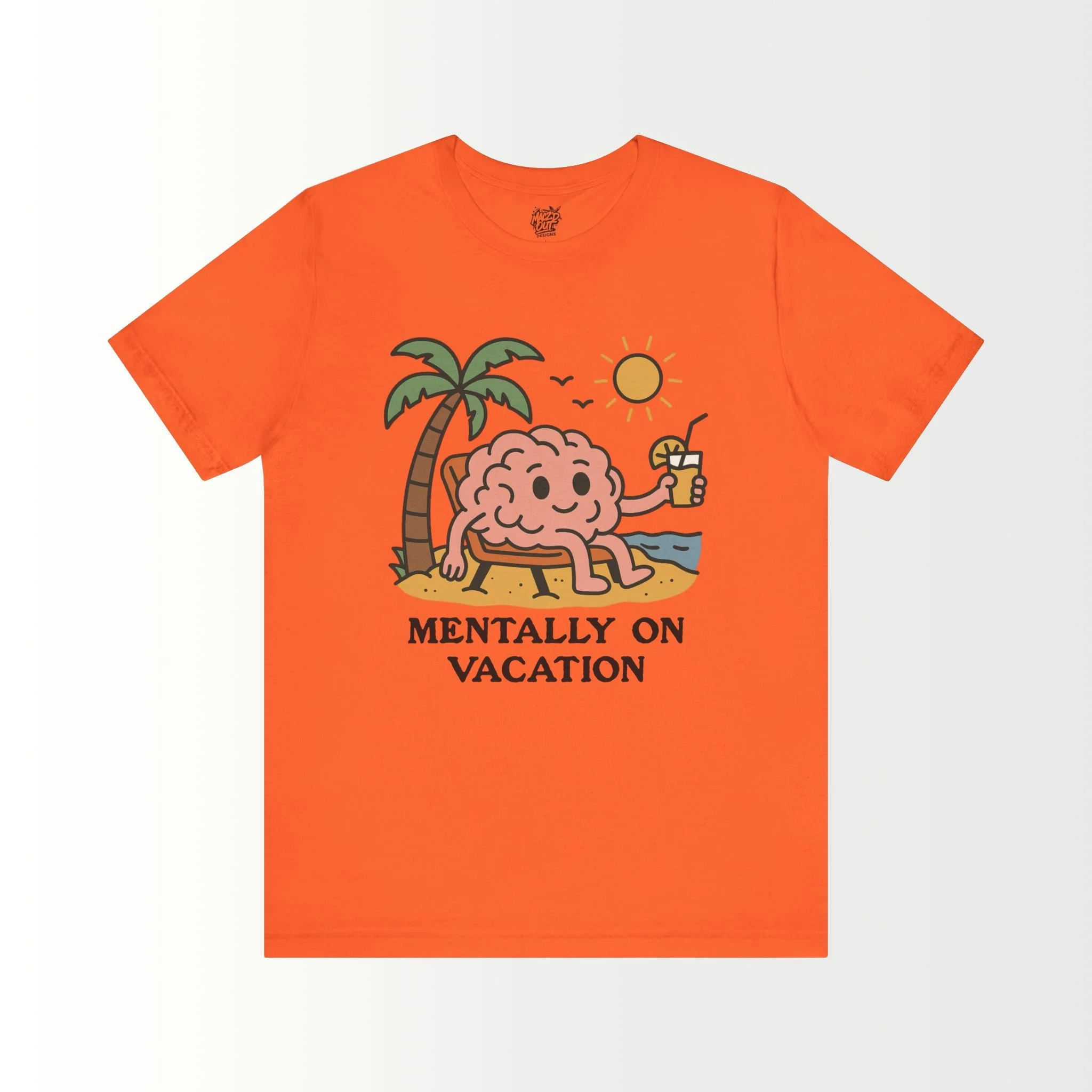 Mentally On Vacation T-Shirt