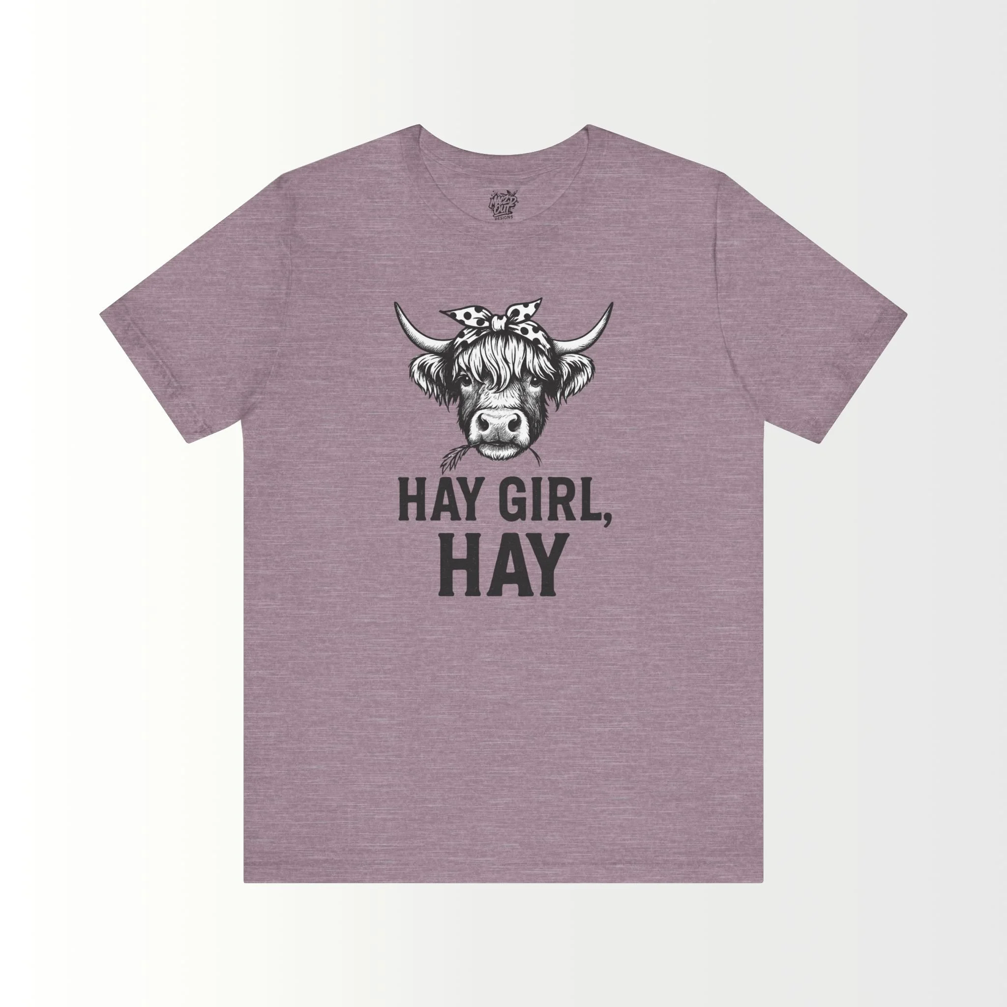 Hay Girl Hay! T-Shirt
