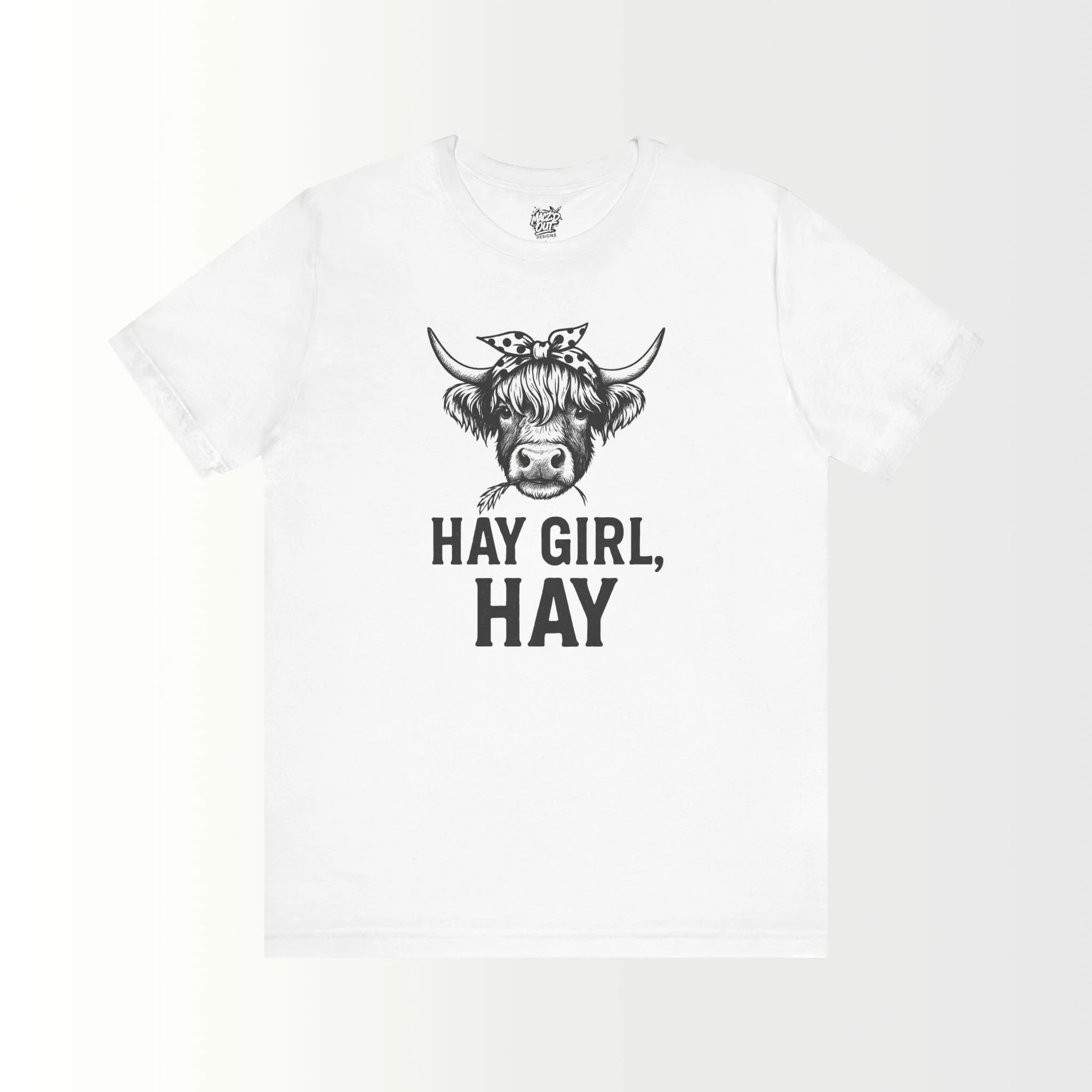 Hay Girl Hay! T-Shirt