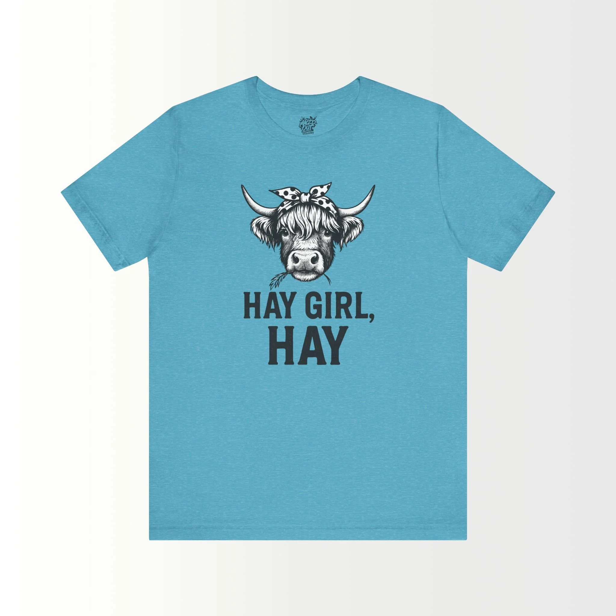 Hay Girl Hay! T-Shirt