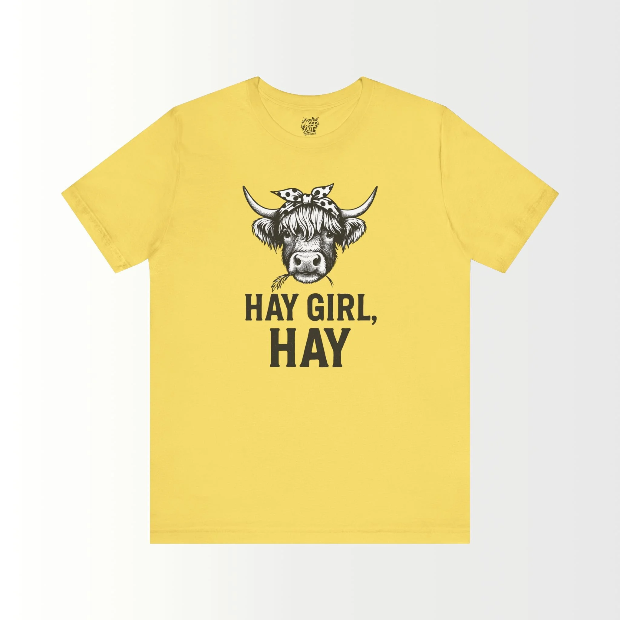 Hay Girl Hay! T-Shirt