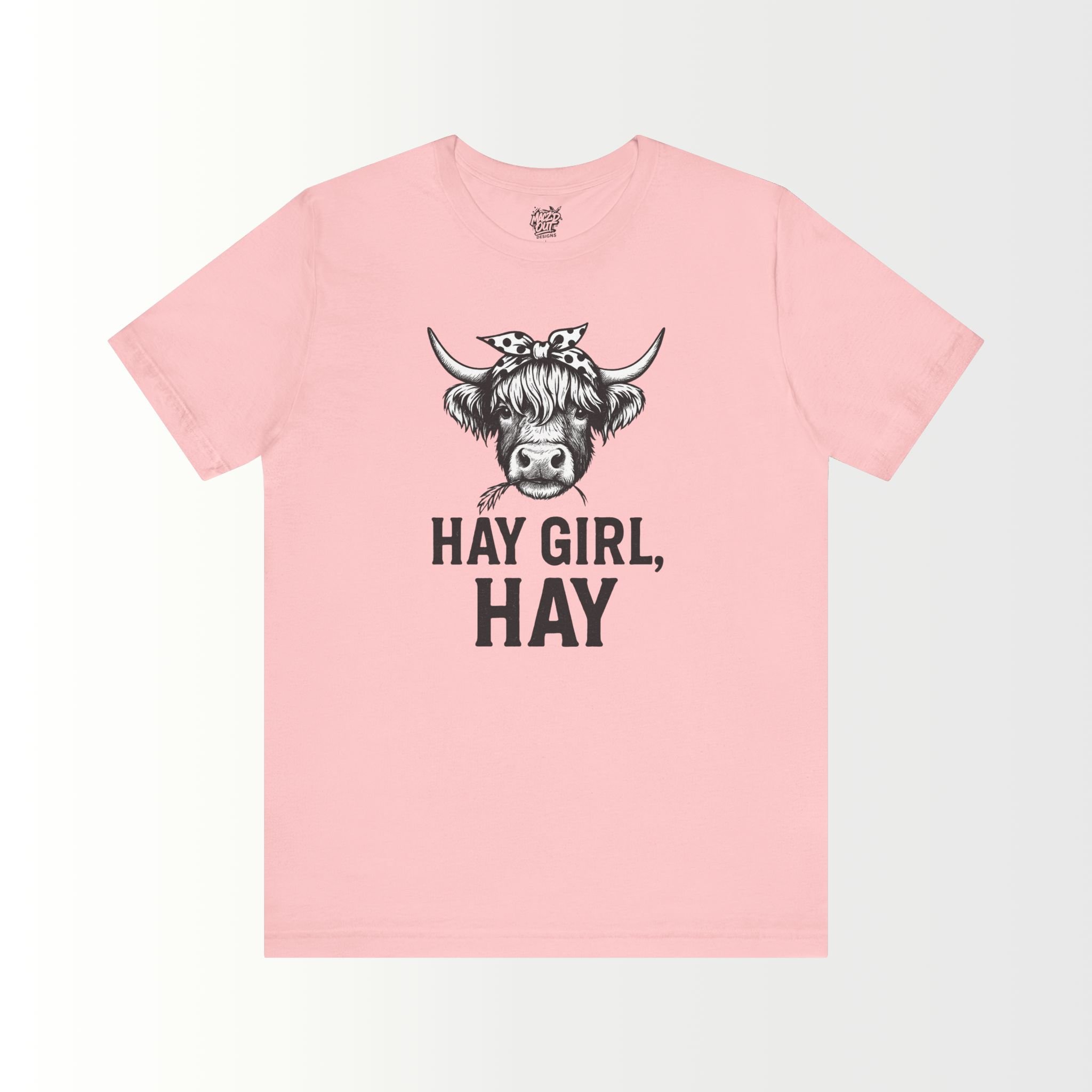 Hay Girl Hay! T-Shirt