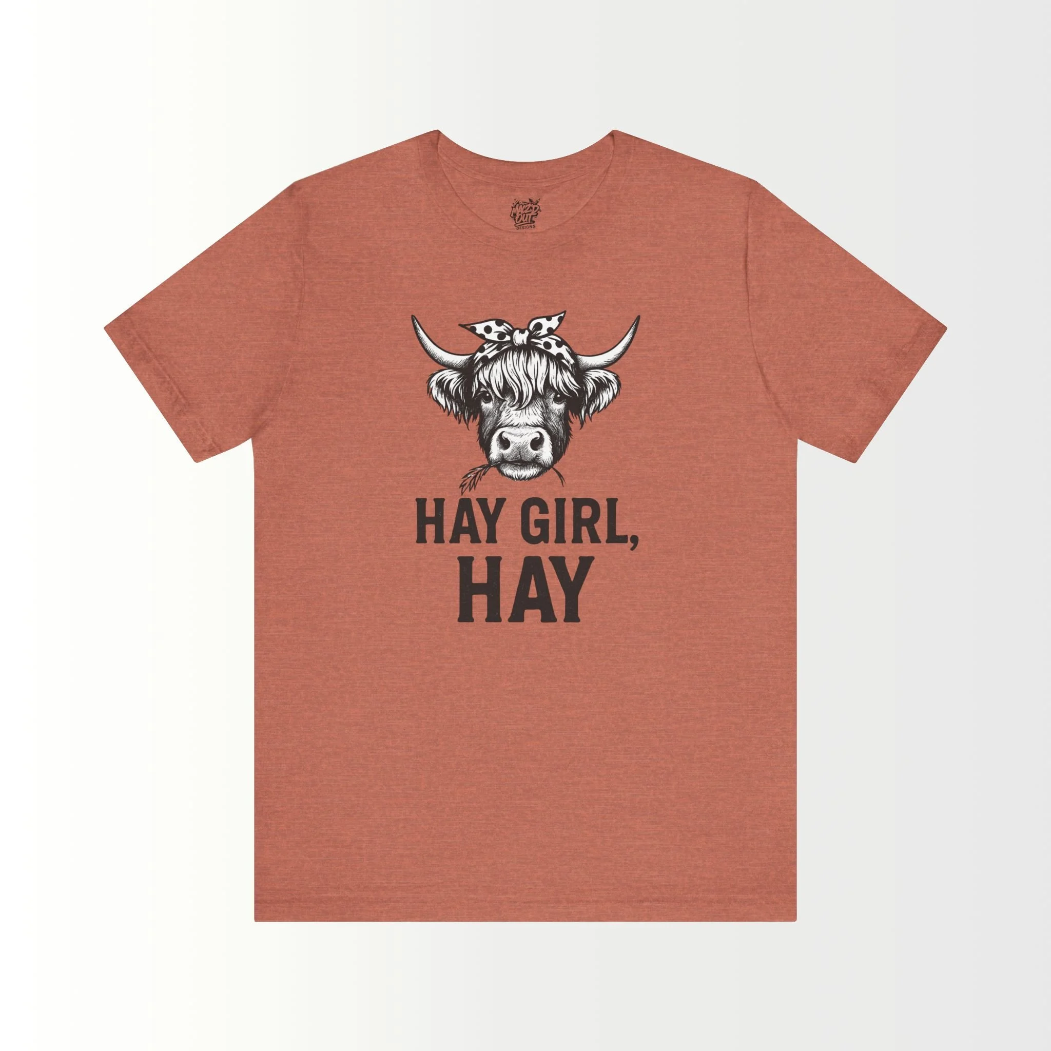 Hay Girl Hay! T-Shirt