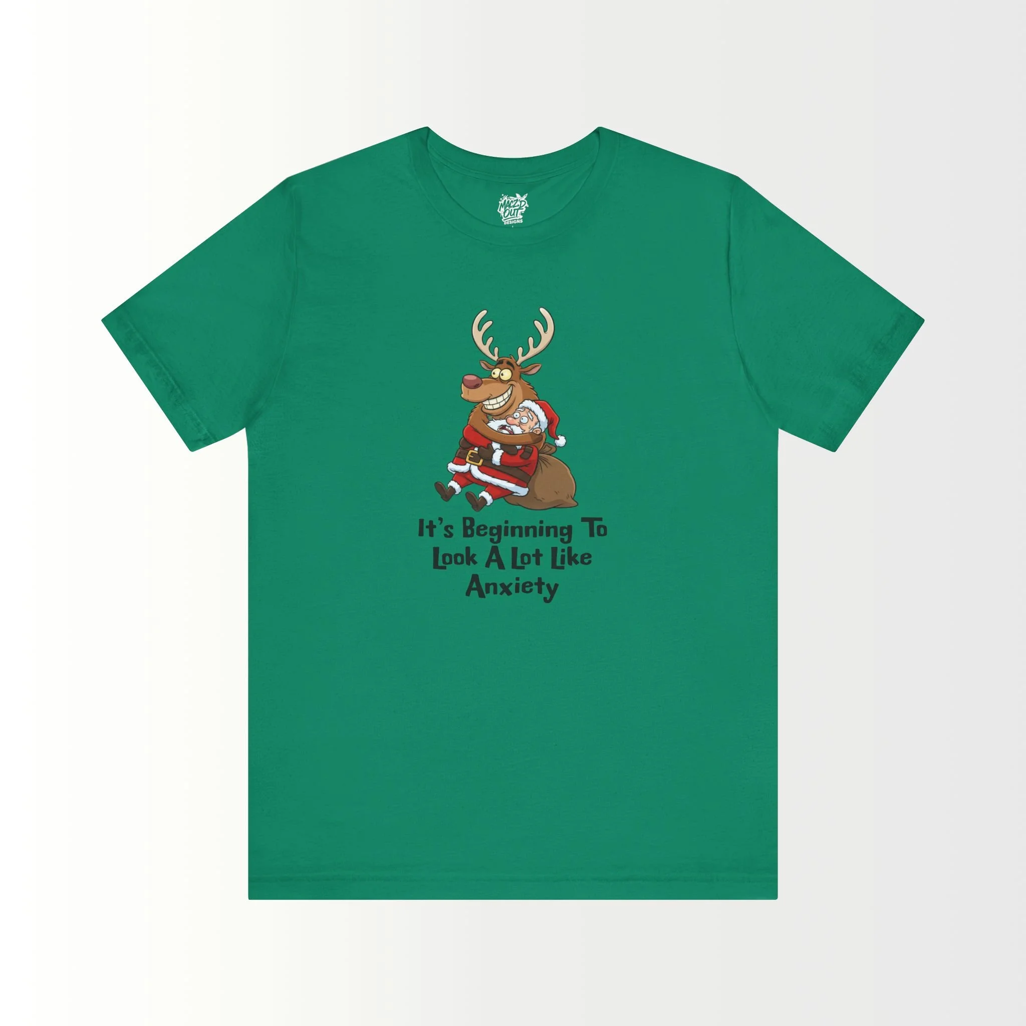 It's Beginning To Look A Lot Like Anxiety T-Shirt