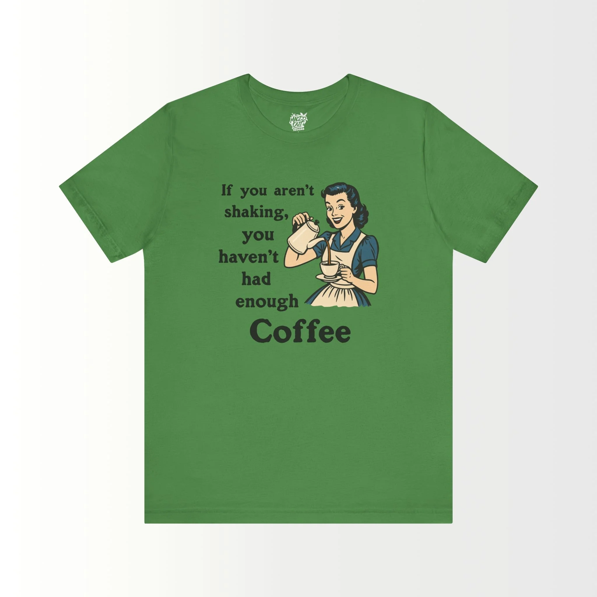 Another Cup of Coffee T-Shirt