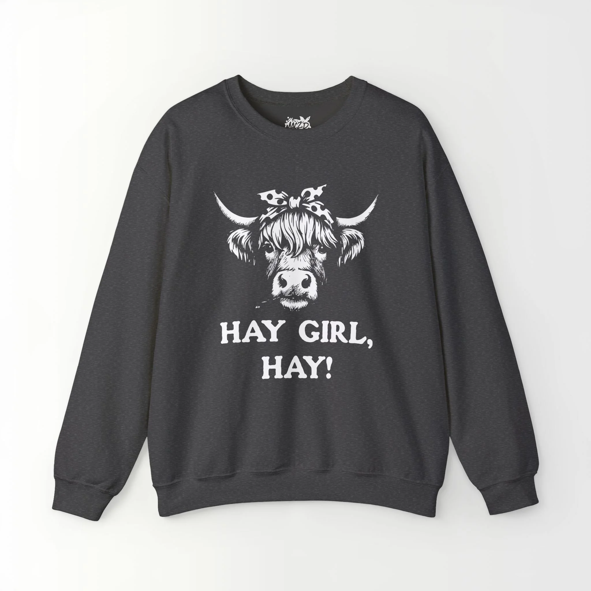 Hay Girl Hay! SweatShirt