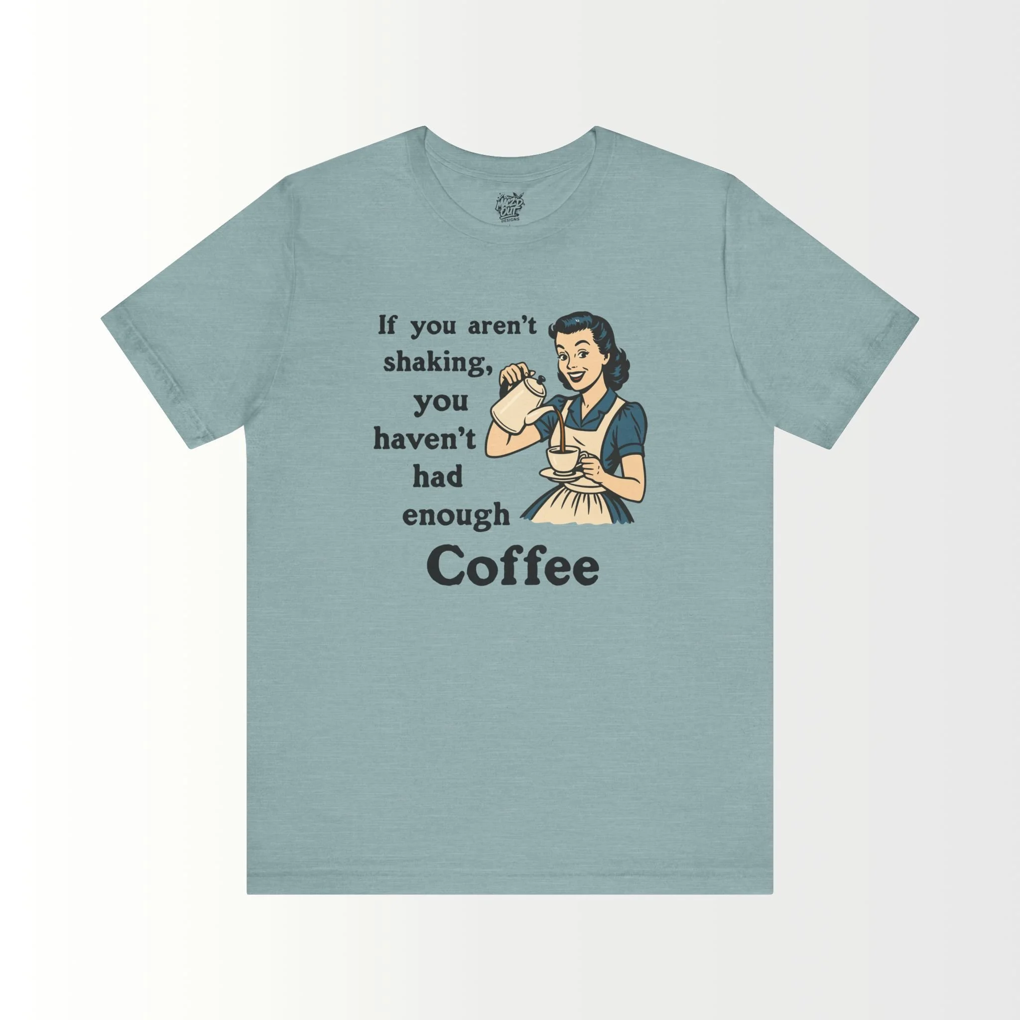 Another Cup of Coffee T-Shirt