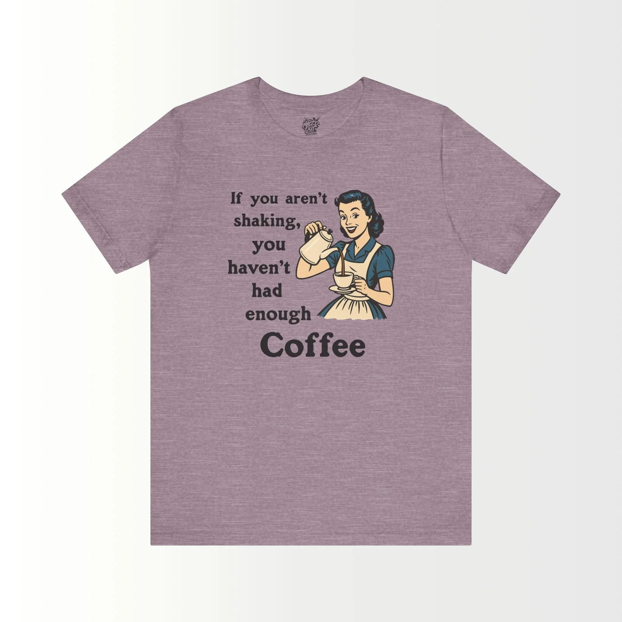 Another Cup of Coffee T-Shirt