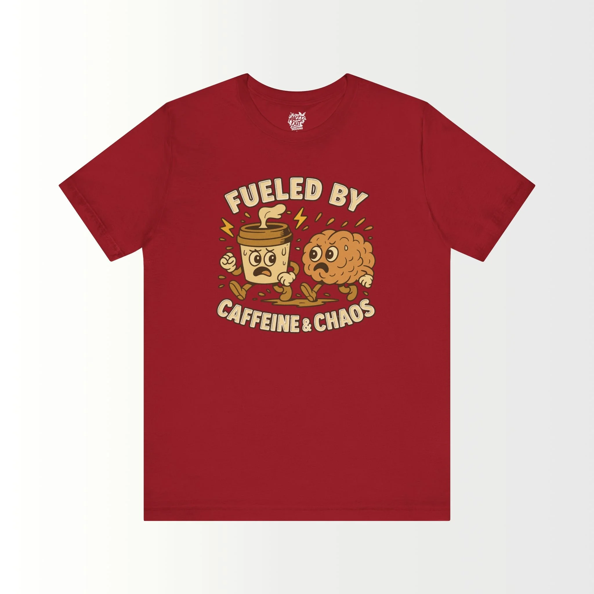 Fueled by Caffeine & Chaos T-Shirt