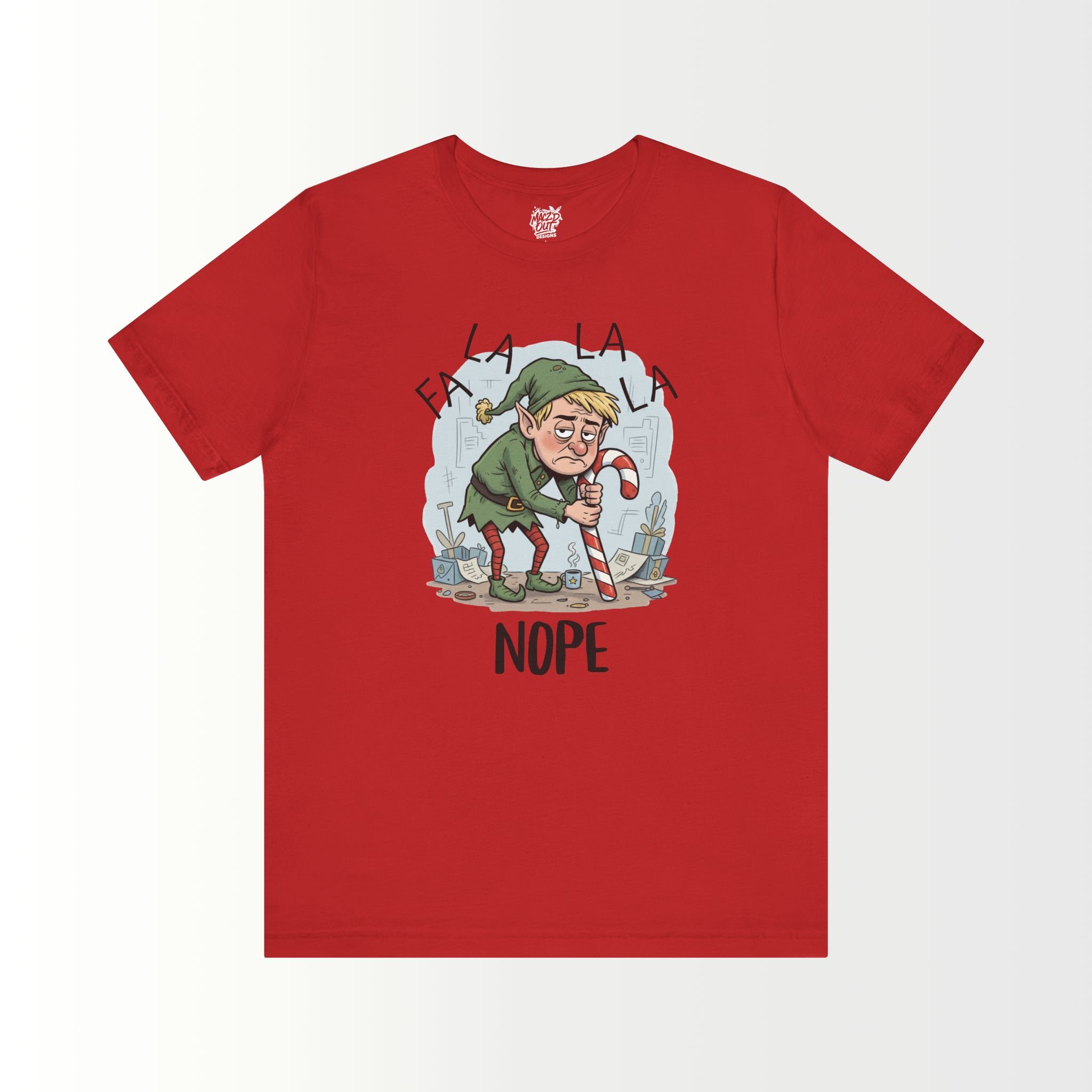 FA LA LA LA NOPE T-Shirt